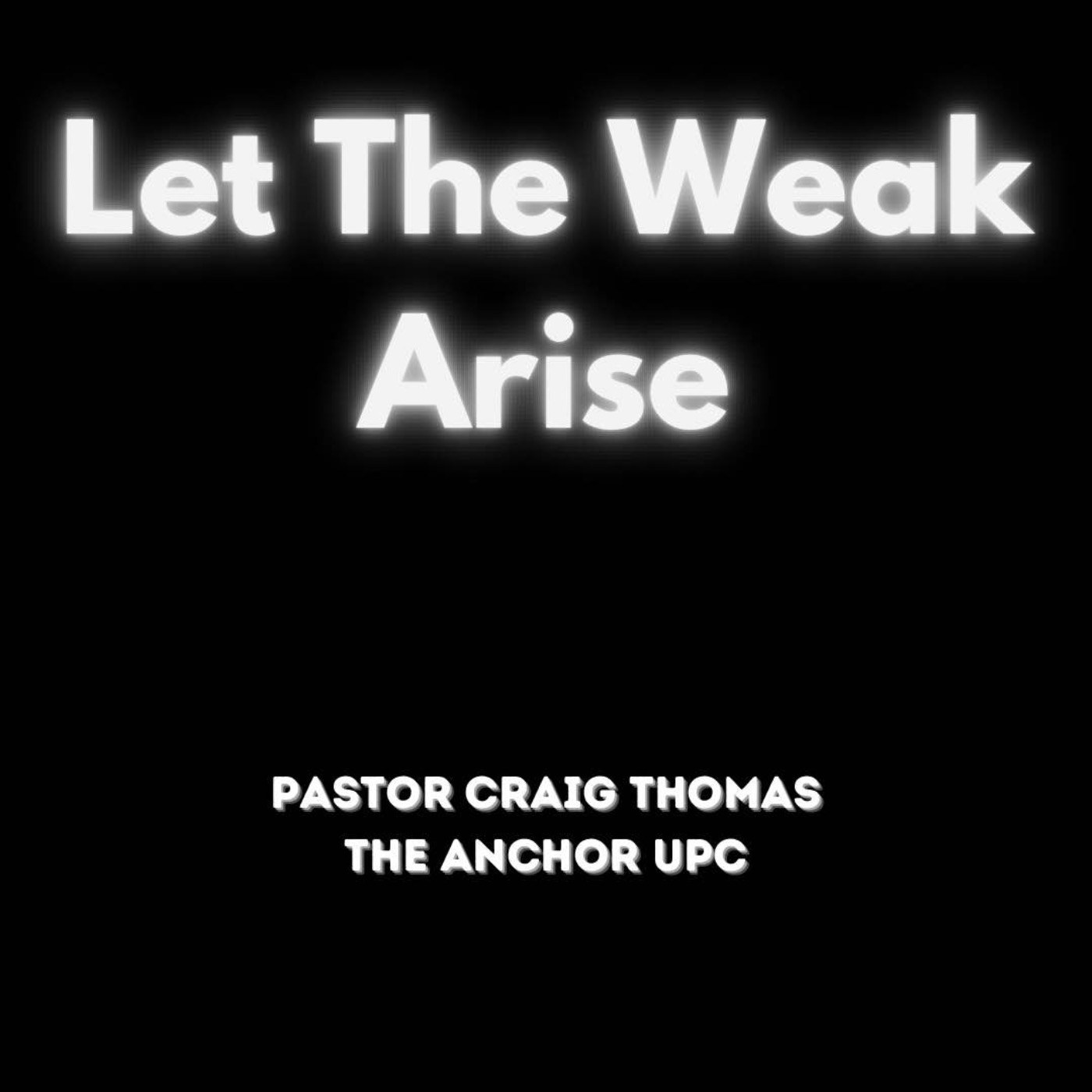 The Anchor United Pentecostal Church