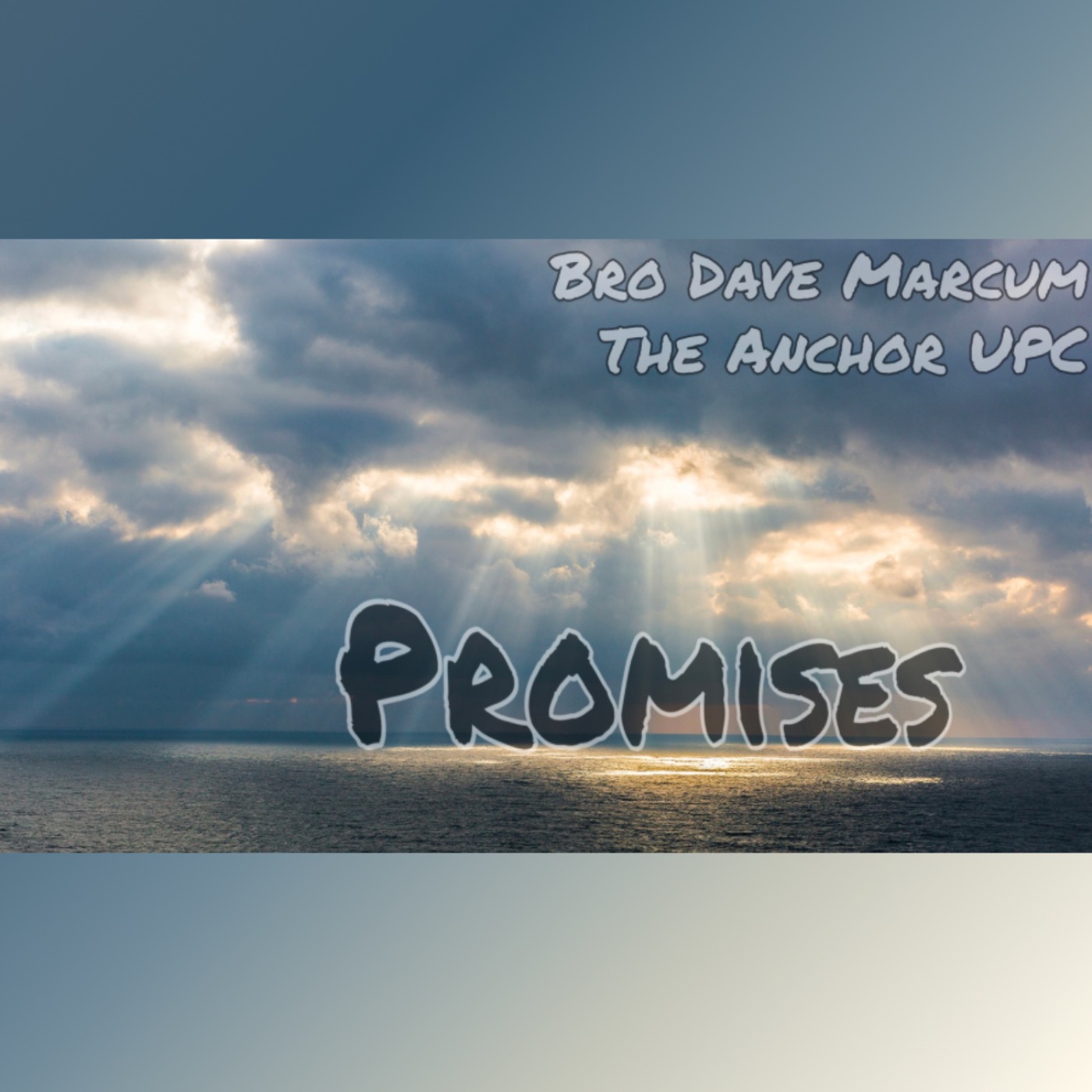 “Promises” -Bro Dave Marcum episode artwork