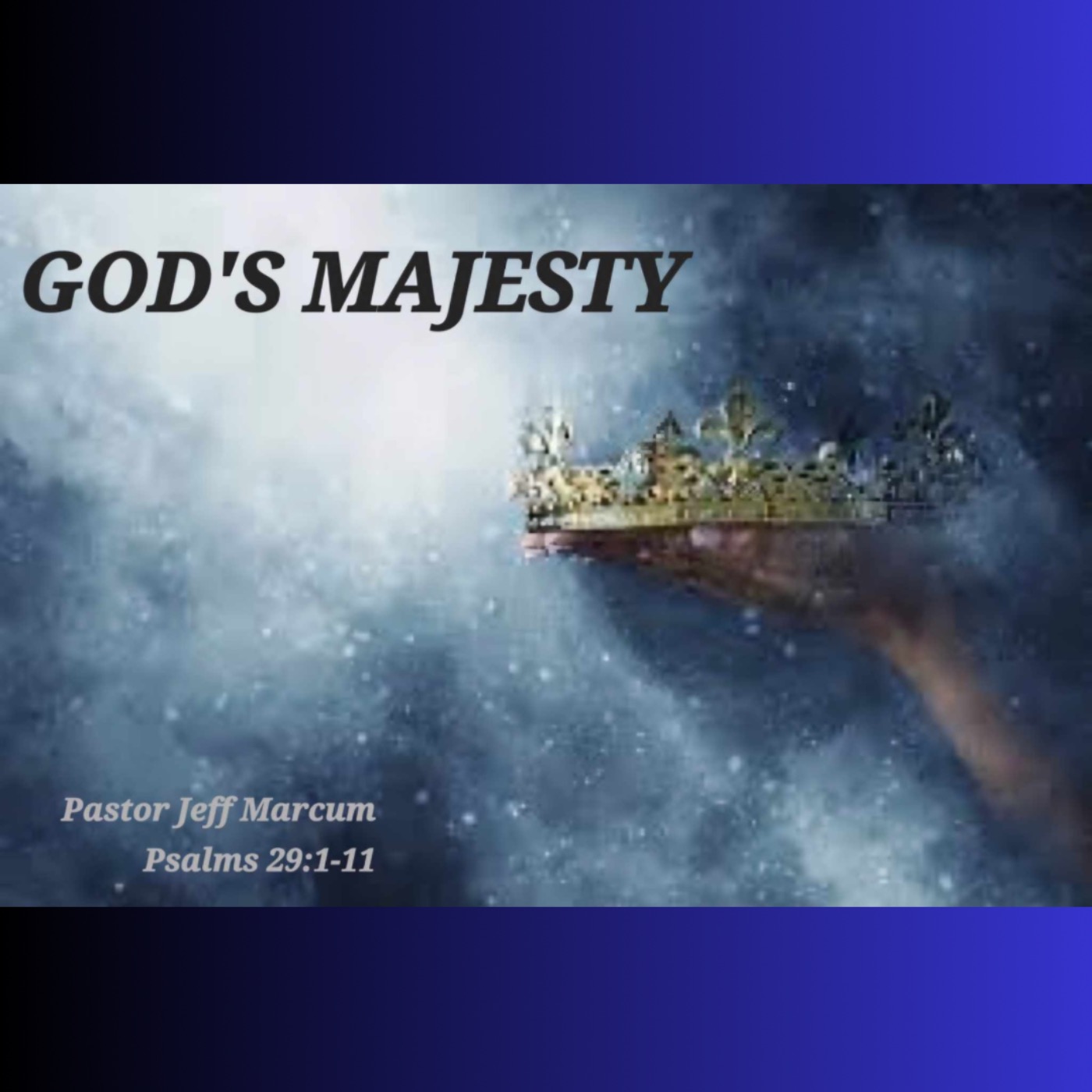 God’s Majesty - Pastor Jeff Marcum episode artwork