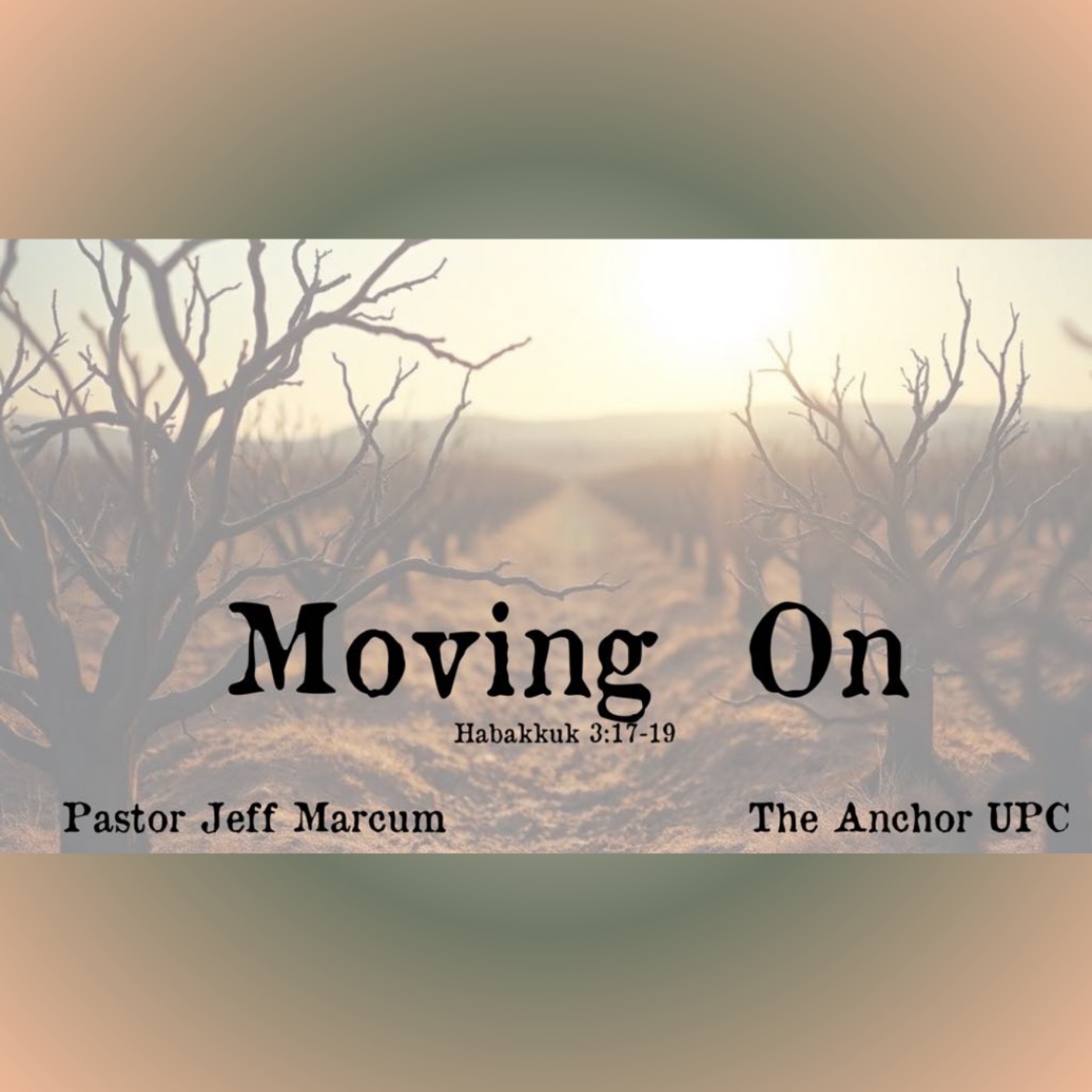 Moving On - Pastor Jeff Marcum episode artwork