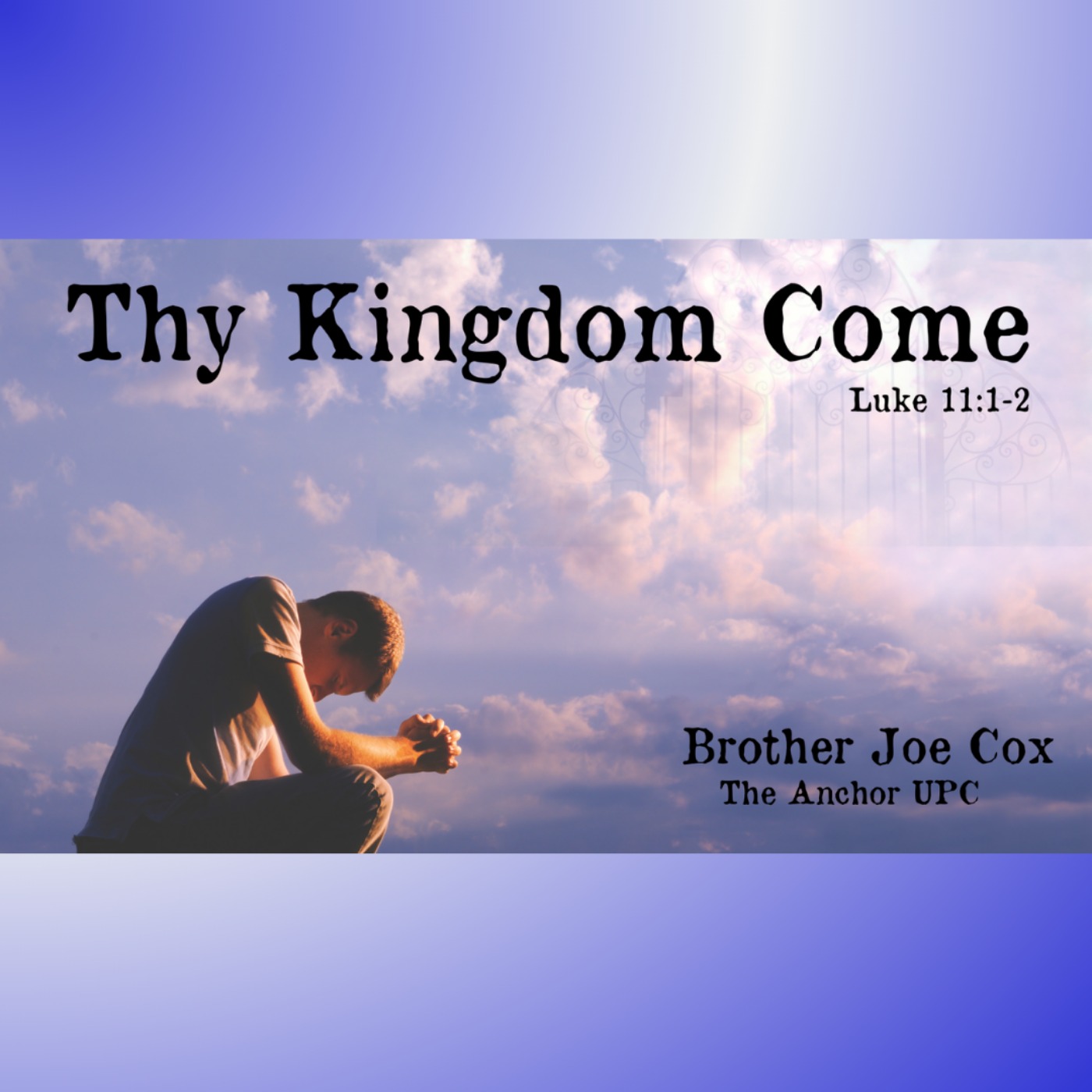 "Thy Kingdom Come" - Brother Joe Cox episode artwork