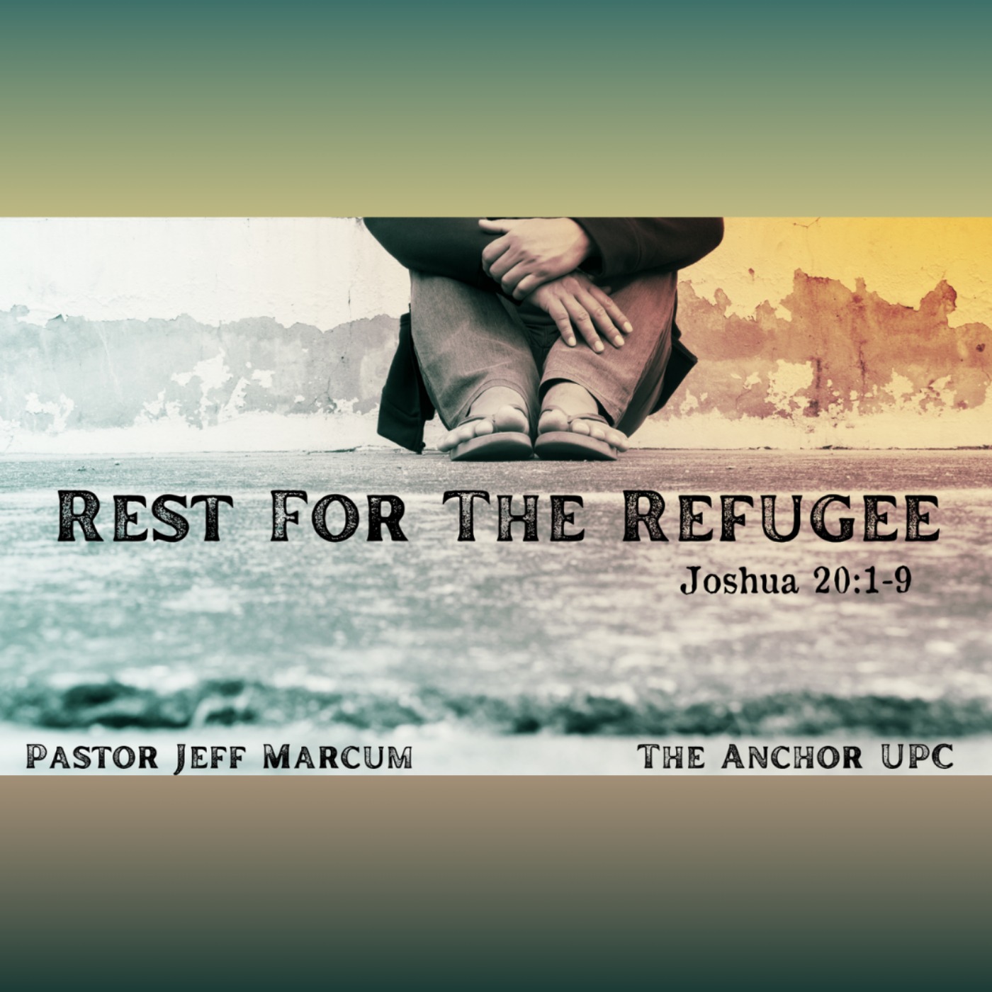 "Rest For The Refugee" - Pastor Jeff Marcum episode artwork