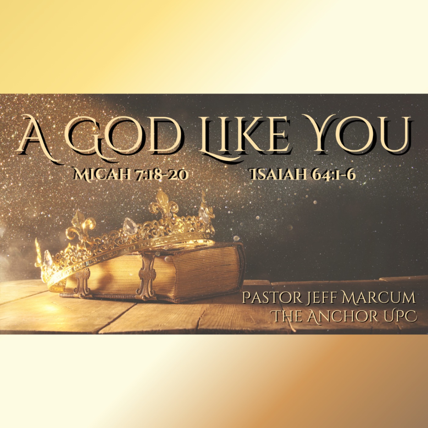 "A God Like You" - Pastor Jeff Marcum episode artwork