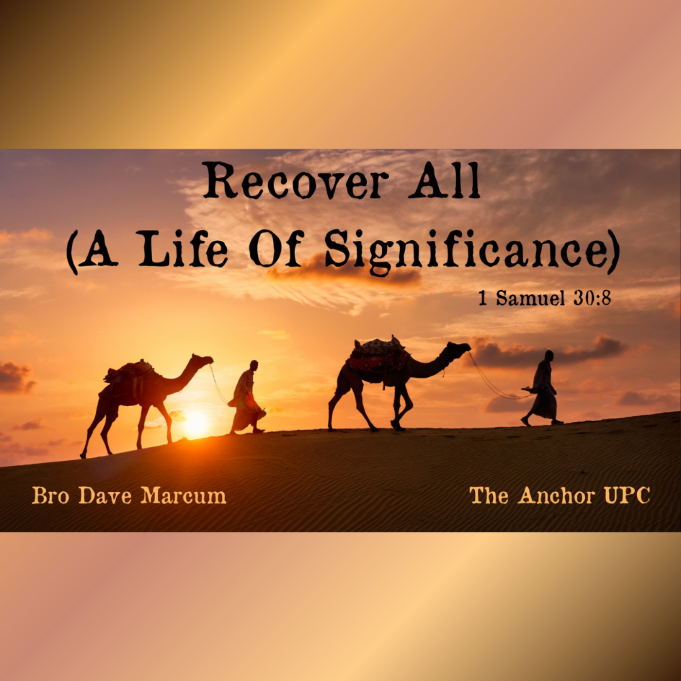 "Recover All (A Life Of Significance)" - Bro Dave Marcum episode artwork