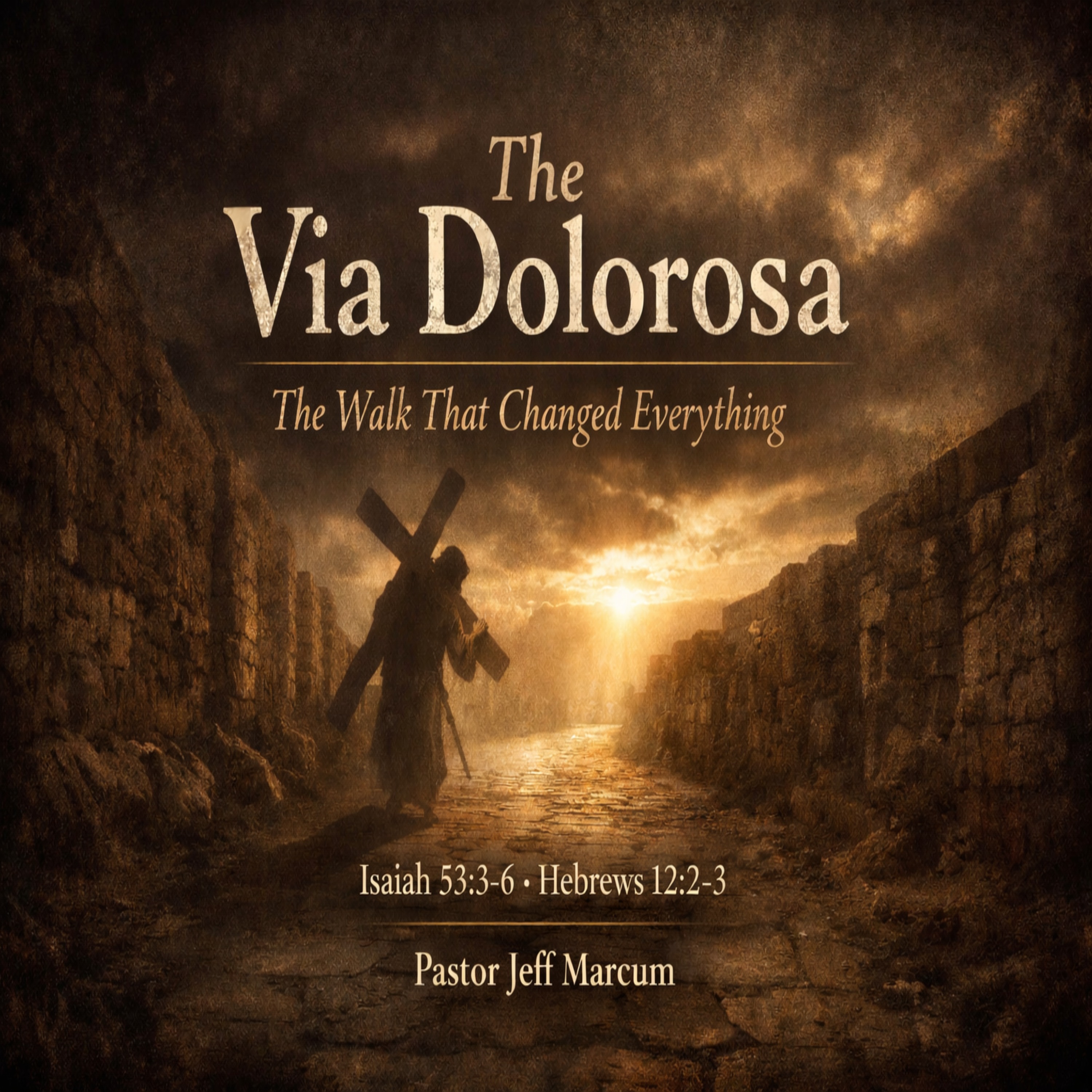 The Via Dolorosa (The Walk That Changed Everything) episode artwork