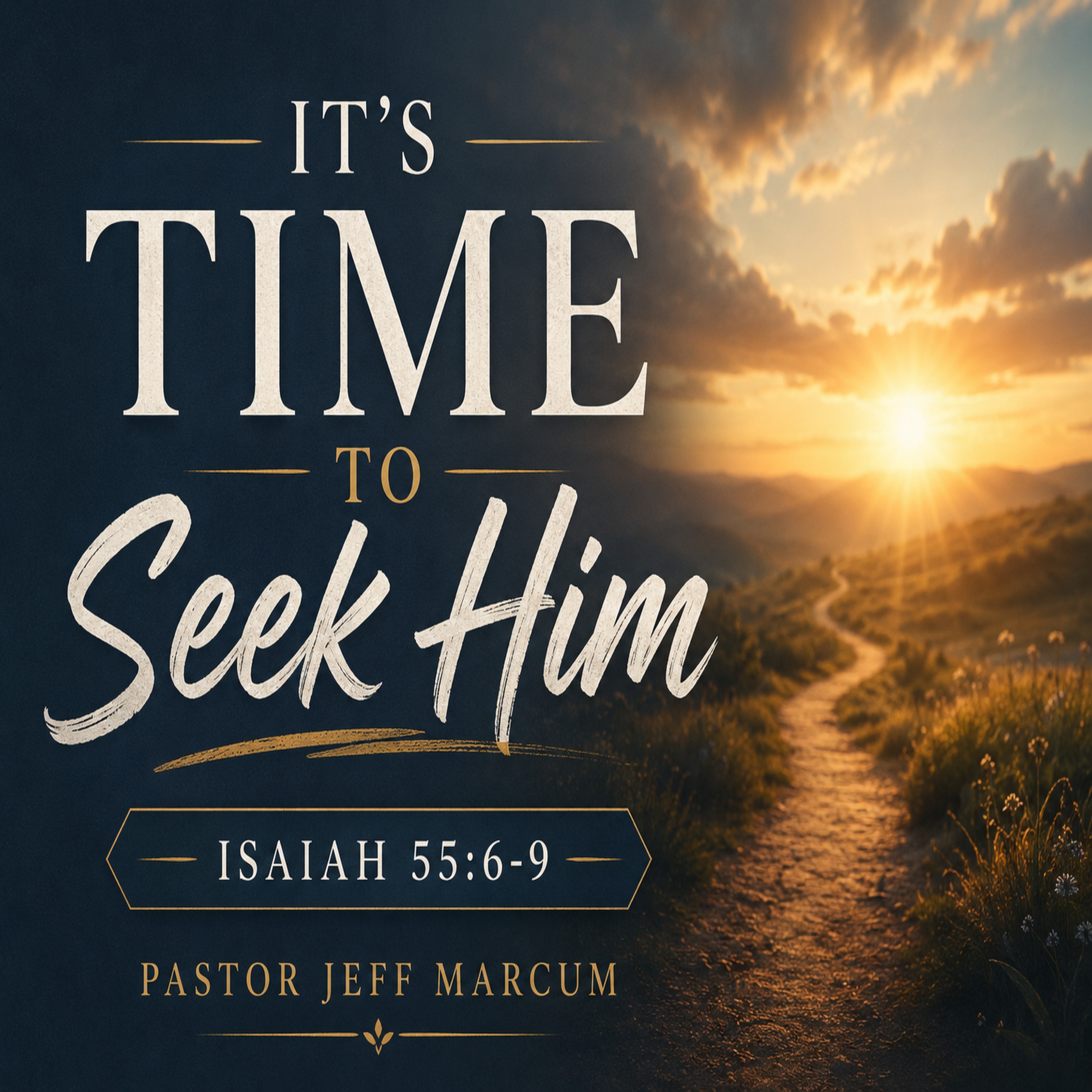 It's Time To Seek Him episode artwork