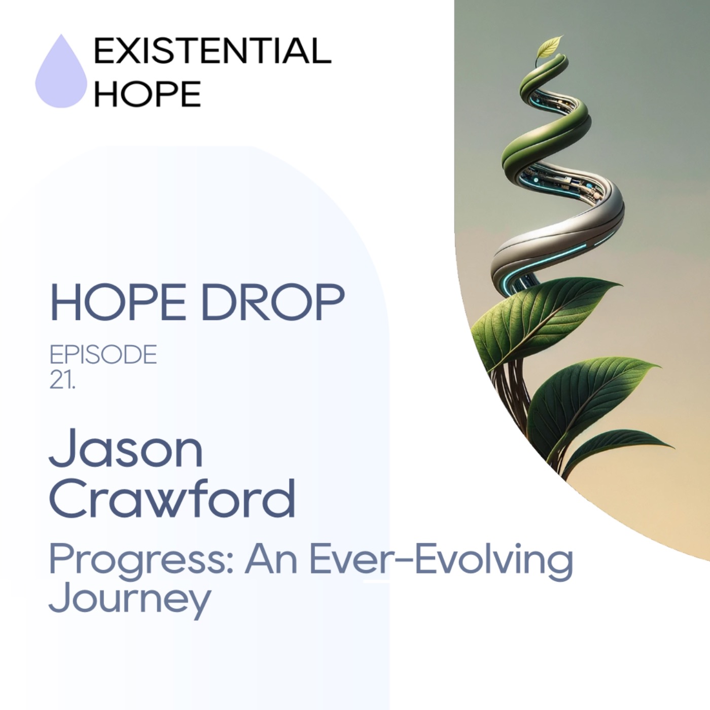 Existential Hope Podcast: Jason Crawford | Progress: An Ever-Evolving Journey