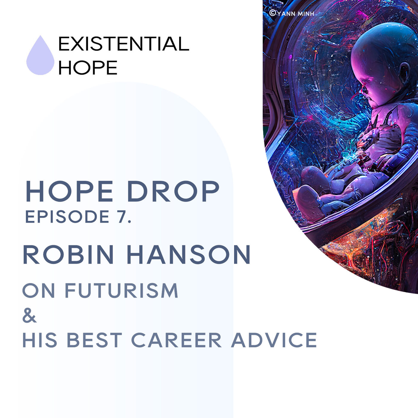 Existential Hope Podcast: Robin Hanson | On Futurism and his Best Career Advice