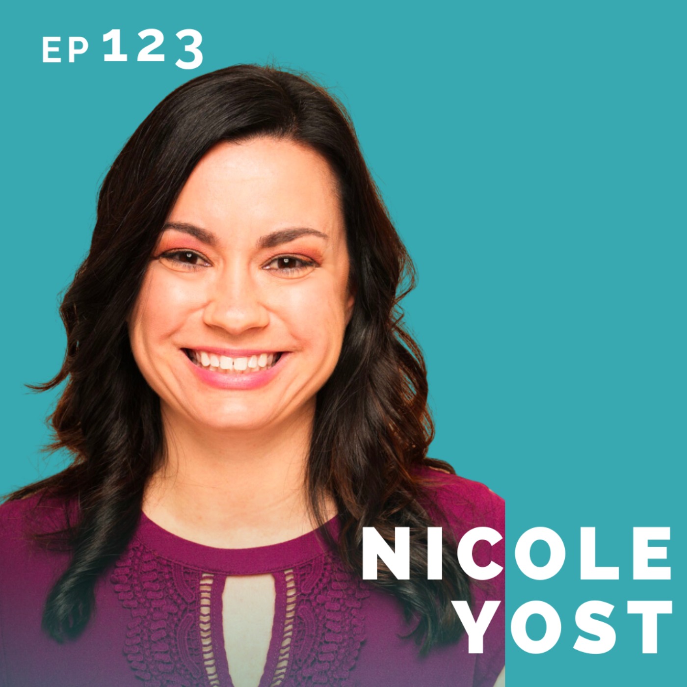 EP 123: Nicole Yost: Teacher Turned Actor