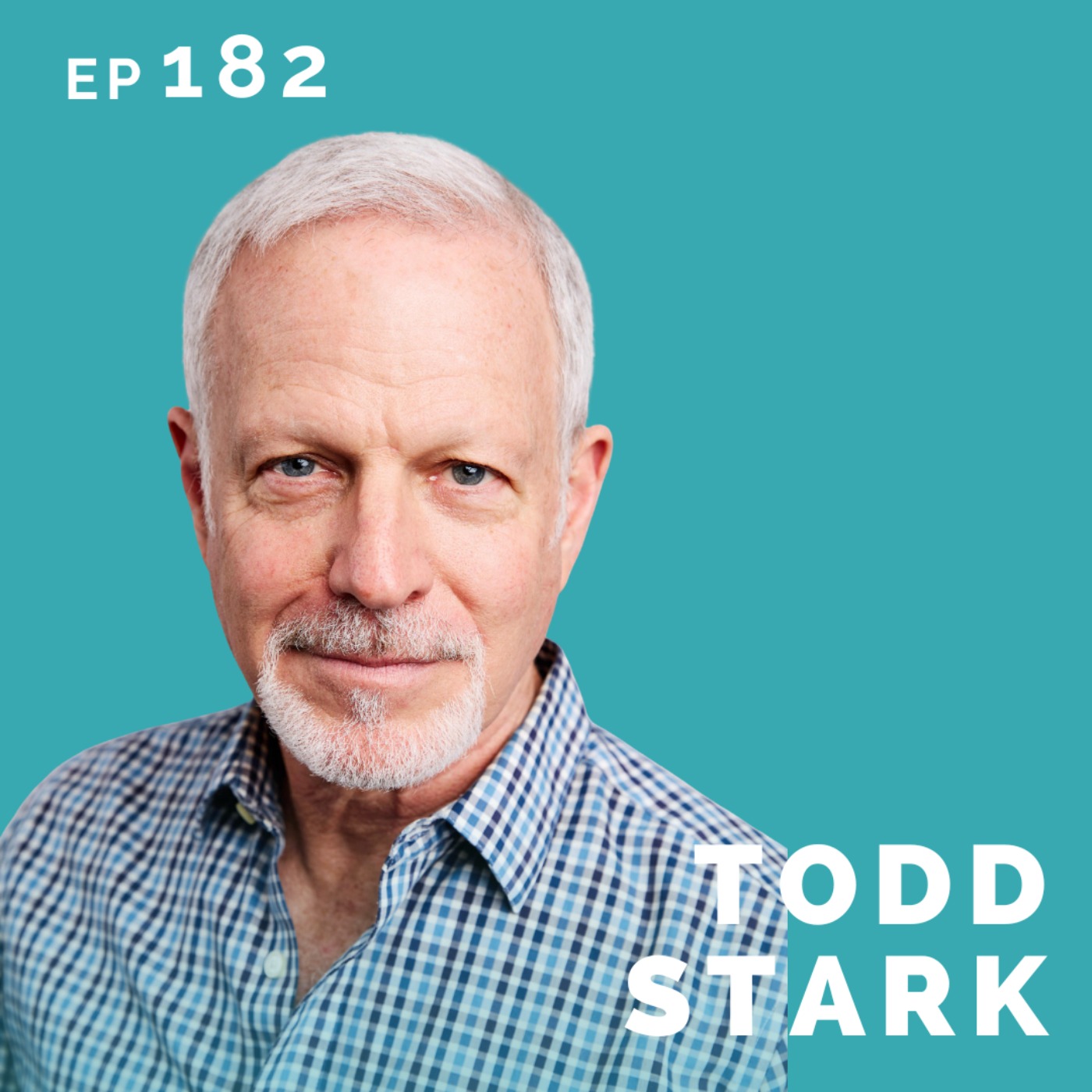 EP 182: Todd Stark: Corporate Career Turned Voiceover Actor