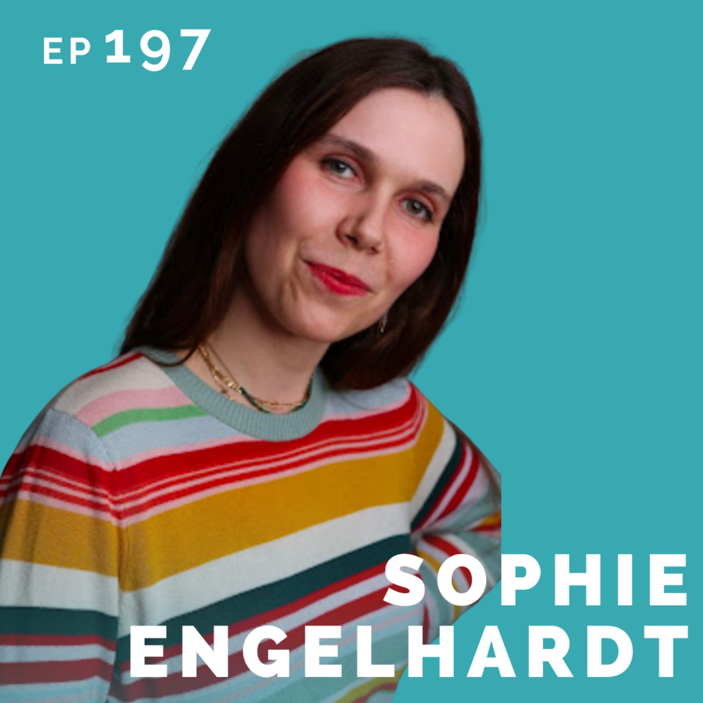 EP 197: Sophie Engelhardt: Doctor Turned Actor EP 197: Sophie Engelhardt: Doctor Turned Actor