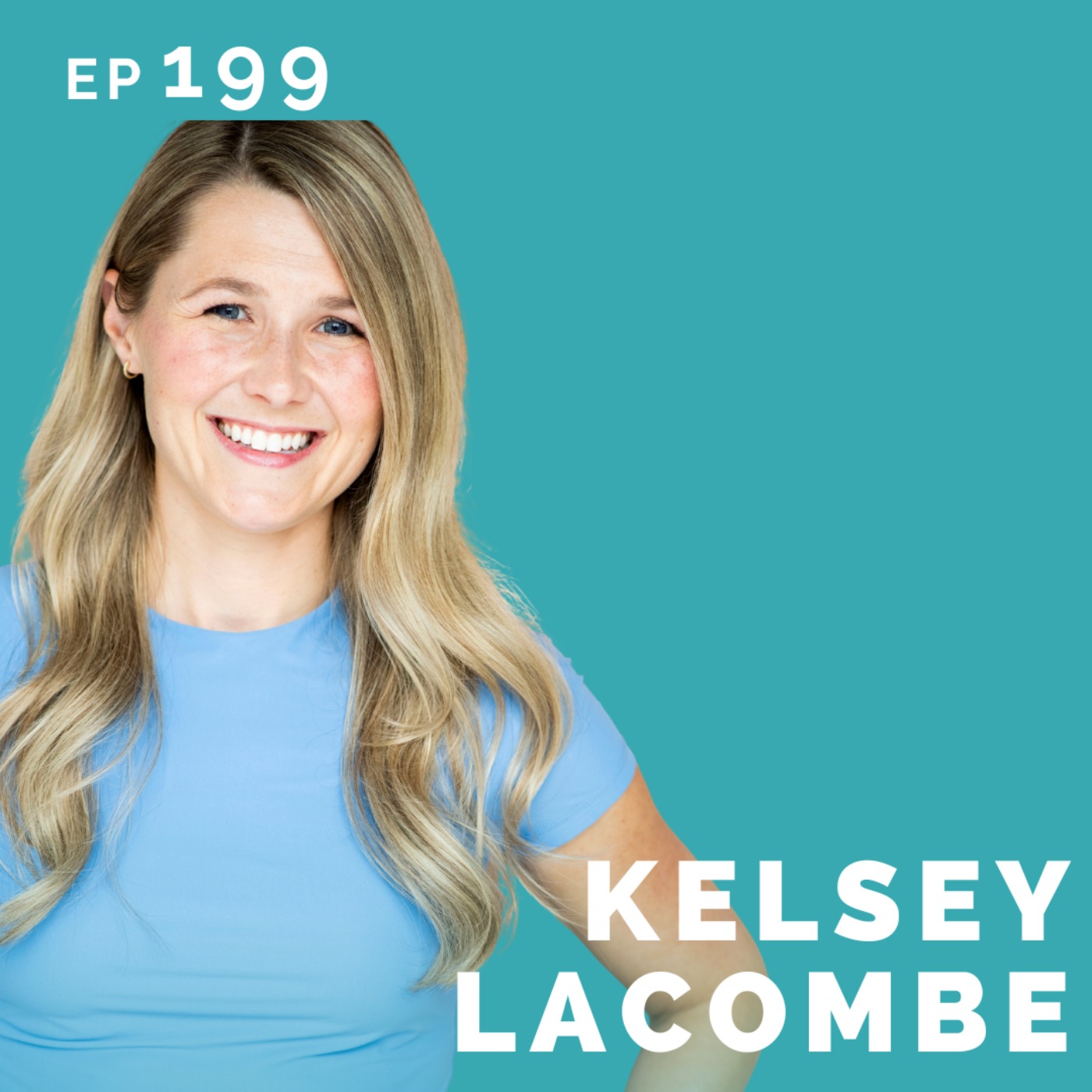 EP 199: Kelsey Lacombe: Physiotherapist & Musical Theatre Performer