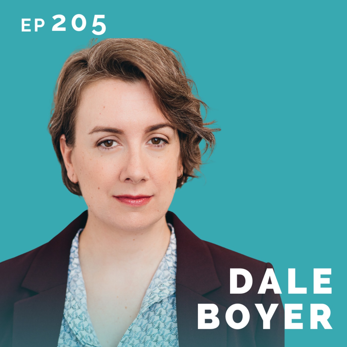 EP 205: Dale Boyer:  Actor, Writer, & Comedian  episode artwork