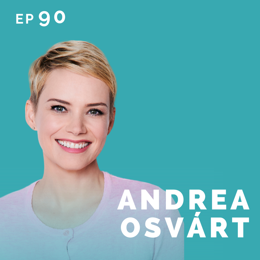EP 90: Andrea Osvárt:  Italian Literature Major turned Actor & Author