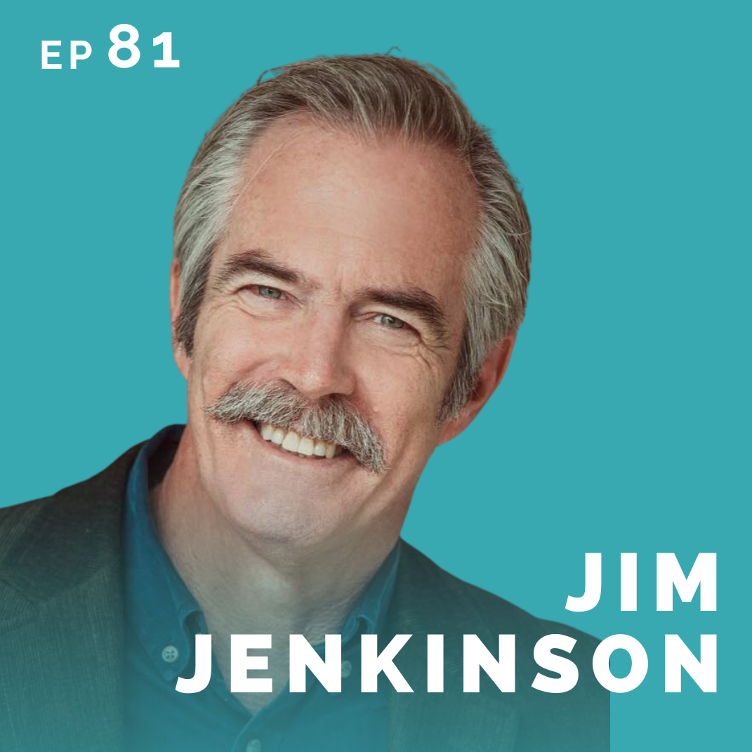 EP 81: Jim Jenkinson: Dentist Turned Actor