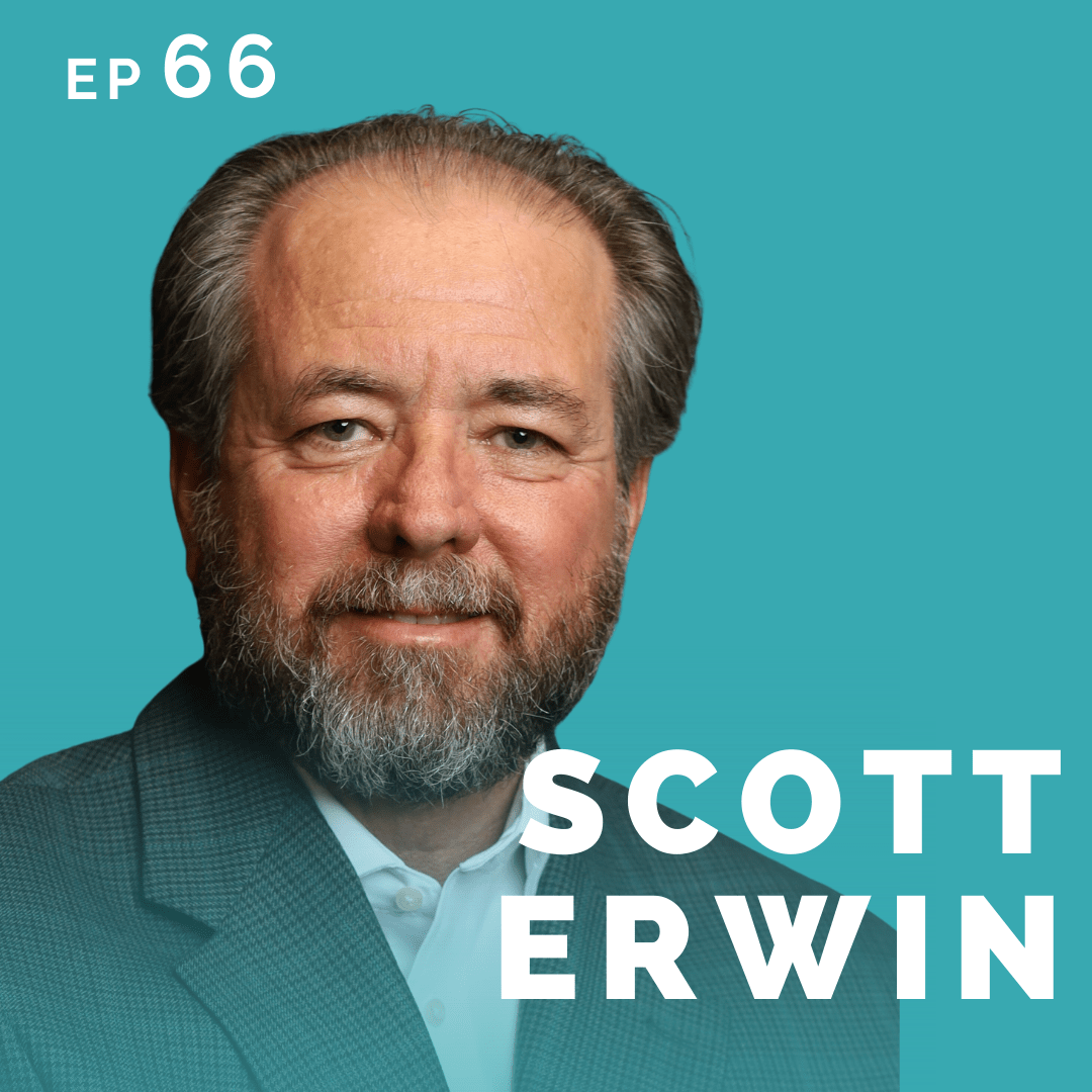 EP 66: Scott Erwin: Accountant Turned Actor