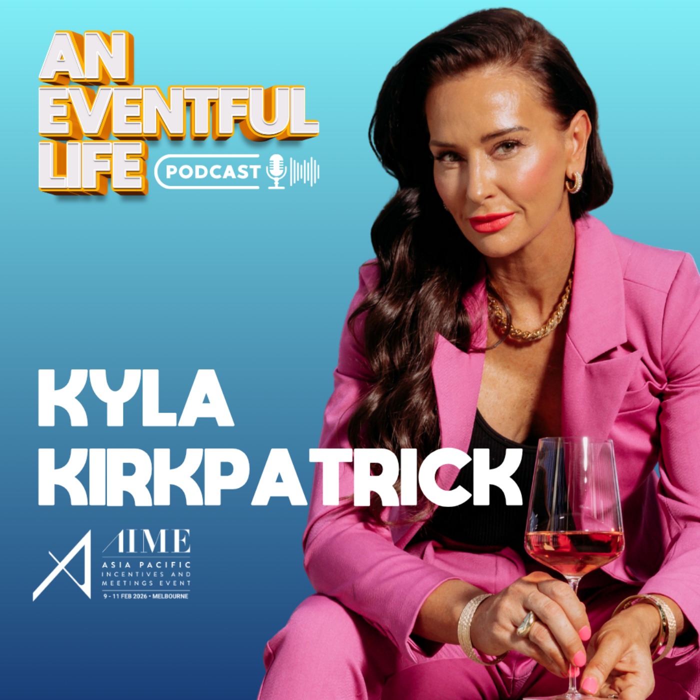 Kyla Kirkpatrick: The Champagne Dame Takes Us Inside the Secret World of Champagne, Luxury Events and Life in France episode artwork