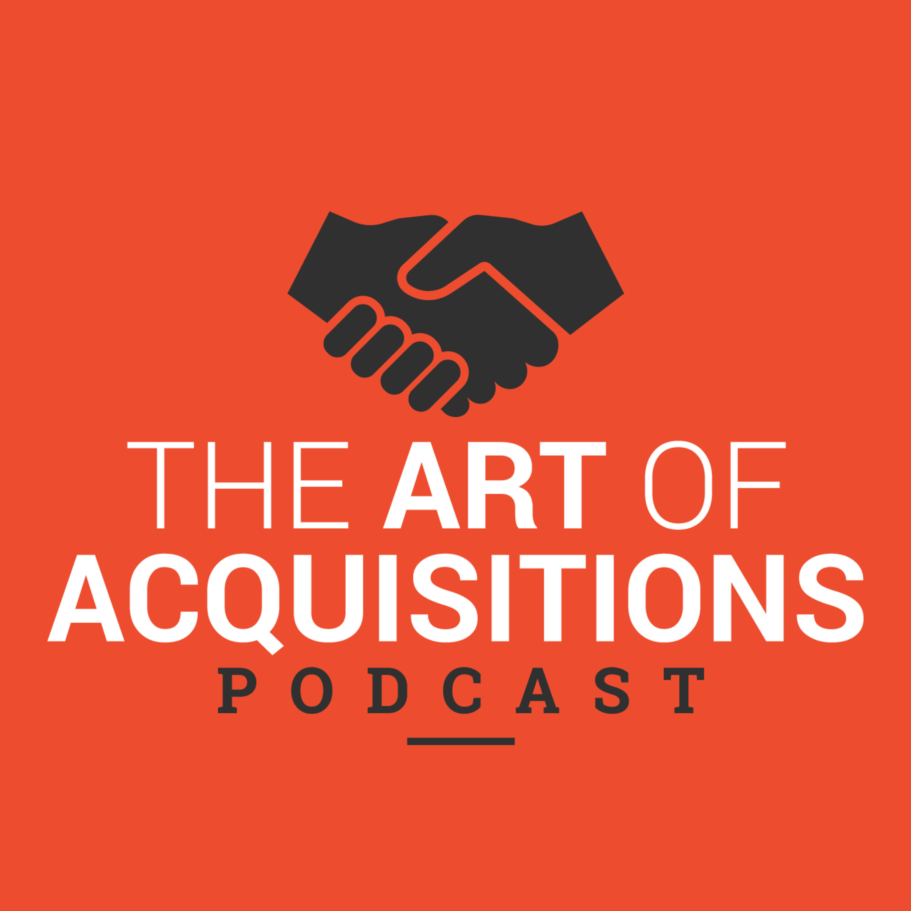 The Art of Acquisitions Podcast