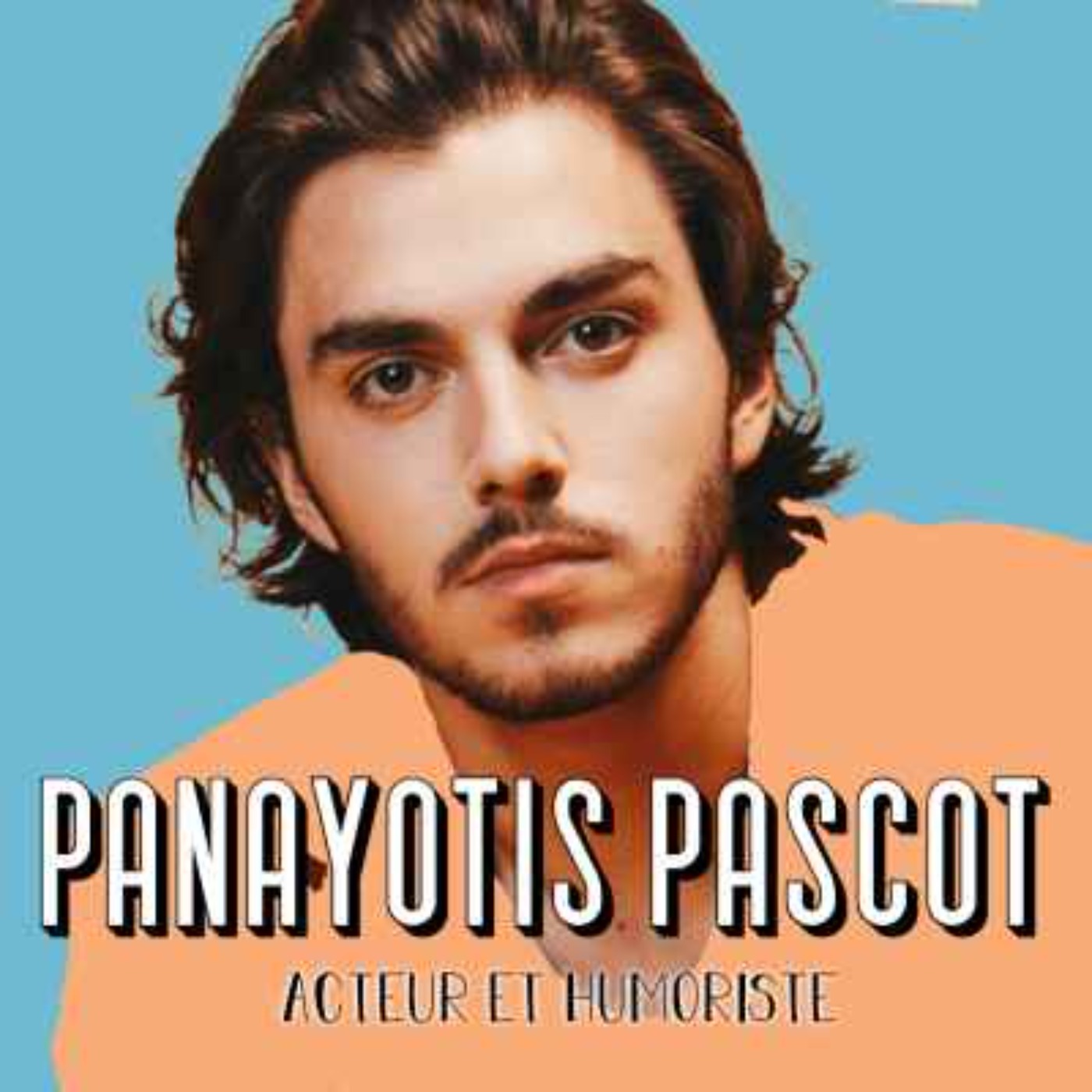 Panayotis Pascot, Acteur et Humoriste - Faire ce qu'on peut avec ce qu'on a [BEST-OF]