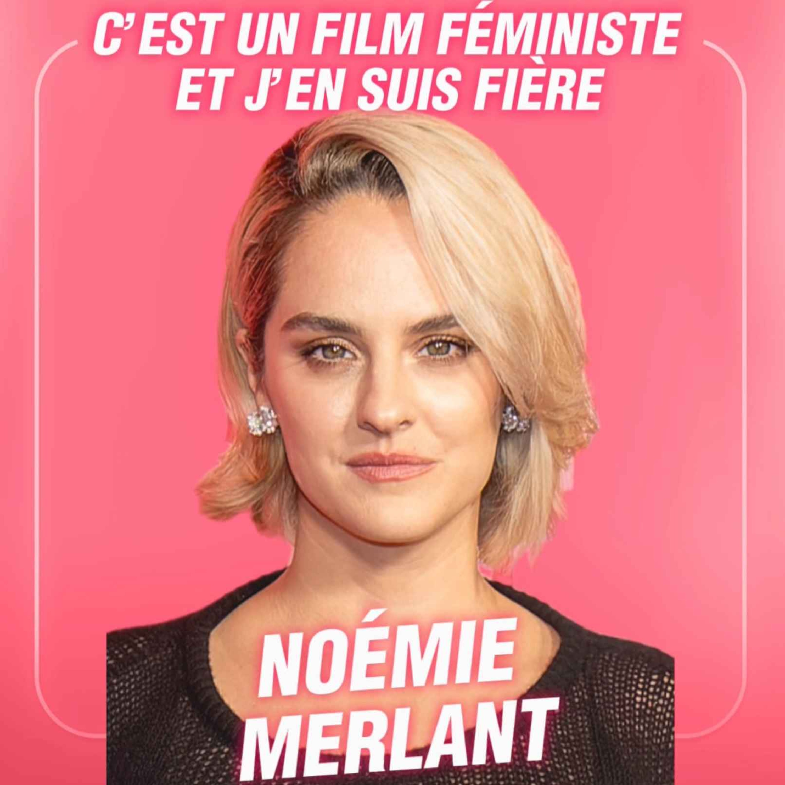 Changer les mentalité grâce au cinéma avec la réalisatrice Noémie Merlant [CINÉ CLUB]