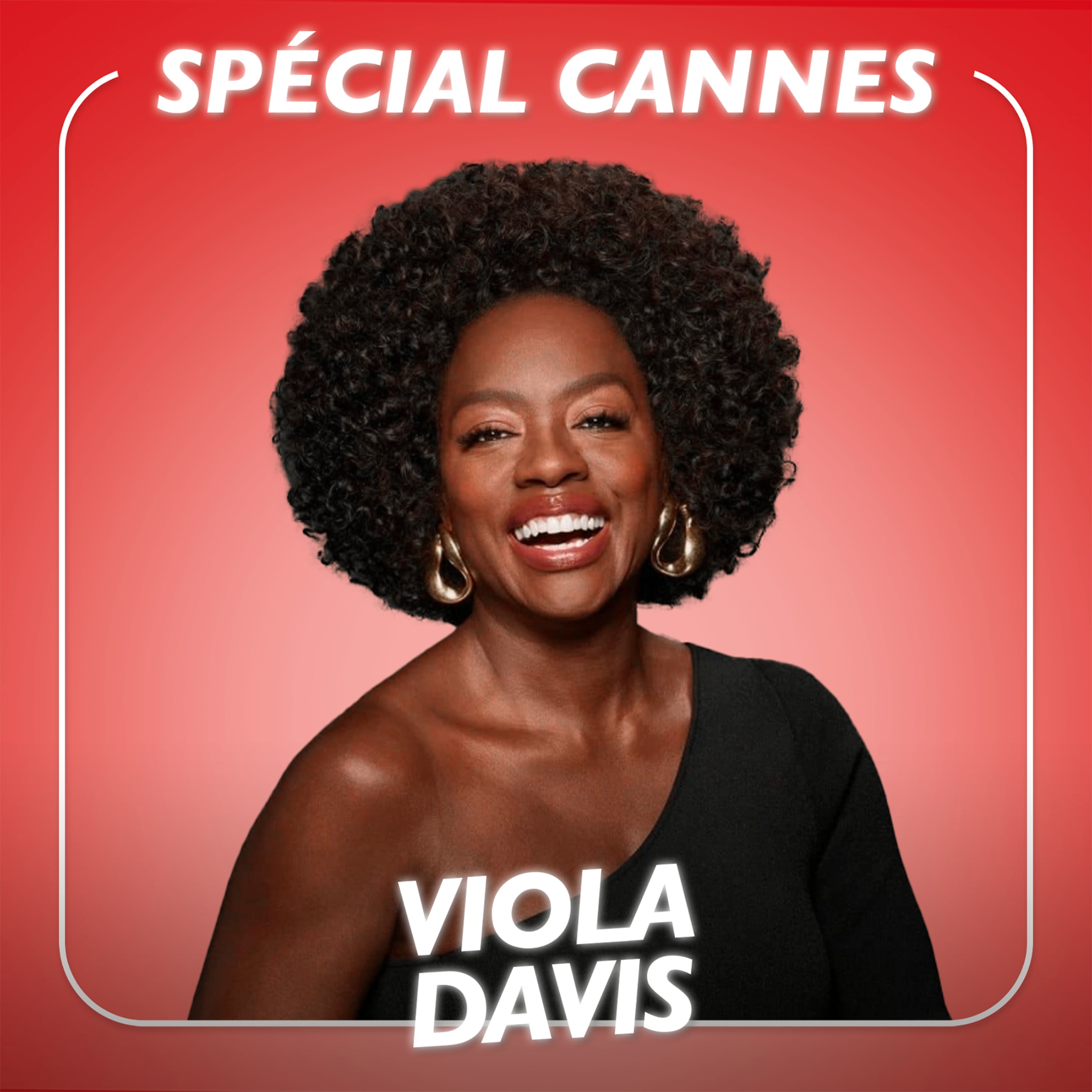 Viola Davis - SPÉCIAL CANNES