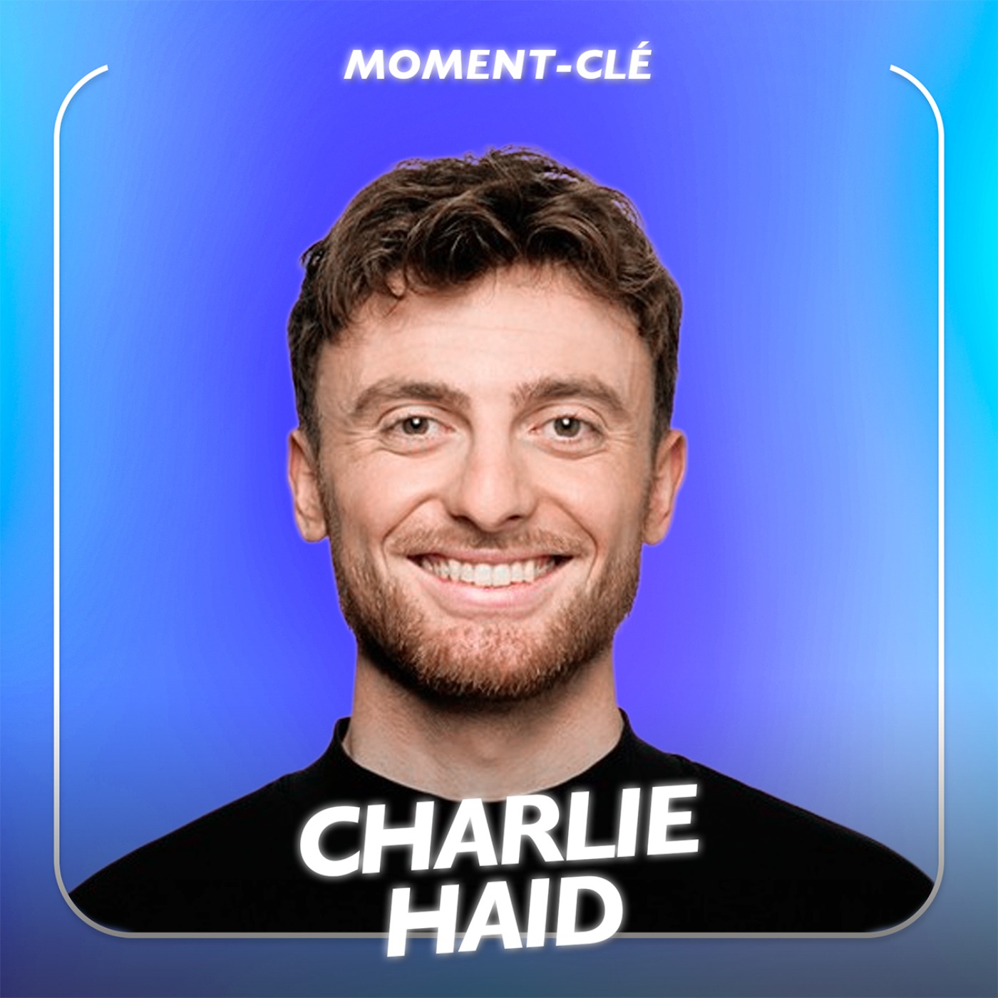 Apprendre à parler à n'importe qui avec Charlie Haid [MOMENT-CLÉ]