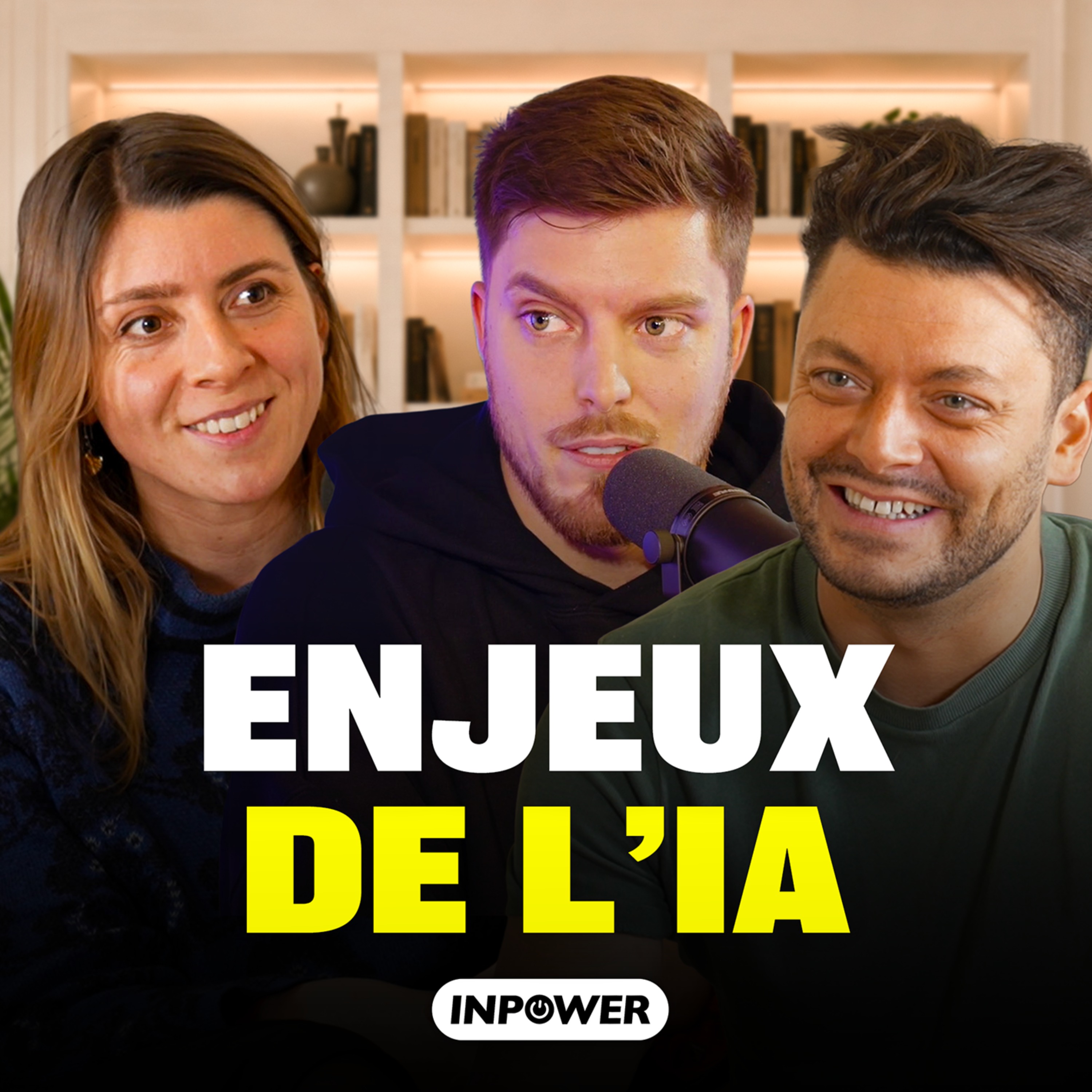 InPower par Louise Aubery - Pourquoi l’IA nous fait peur ? avec Kev Adams, Romain Lanéry et Apolline Guillot