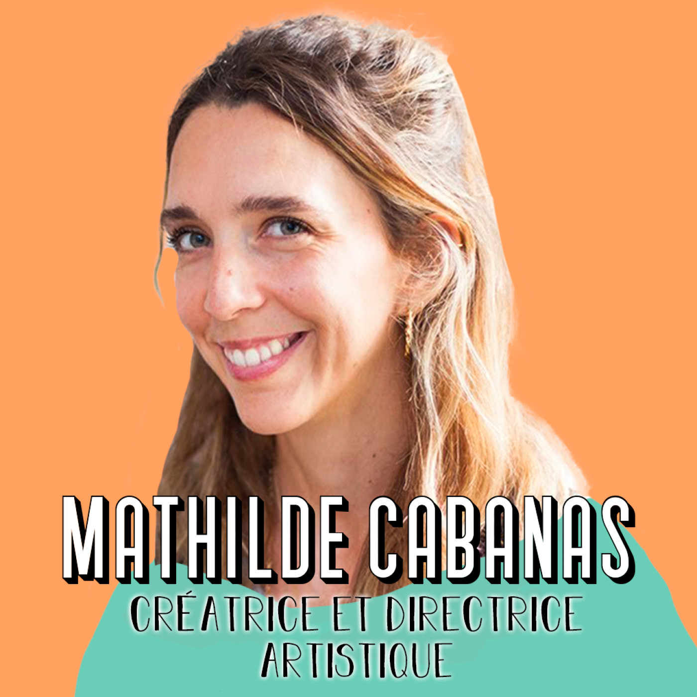 Mathilde Cabanas, Créatrice et Directrice Artistique - Faire de sa sensibilité une force