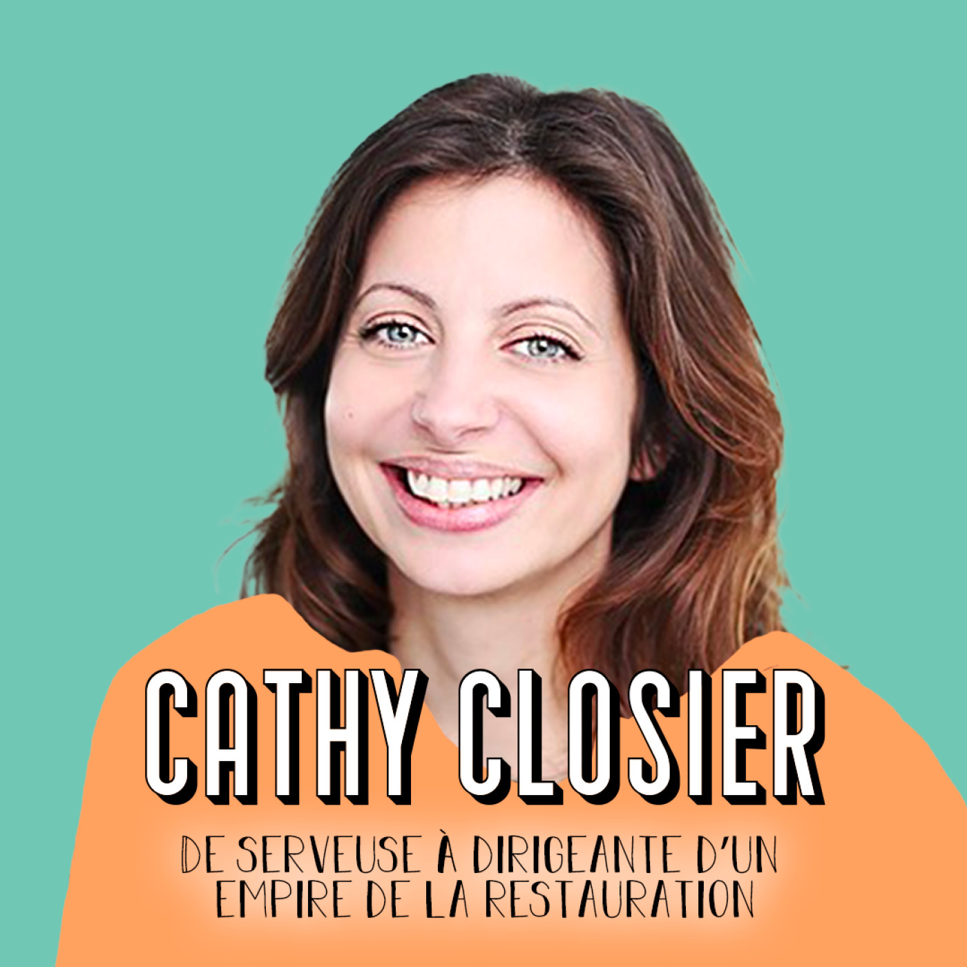 Cathy Closier - De serveuse à dirigeante d'un empire de la restauration