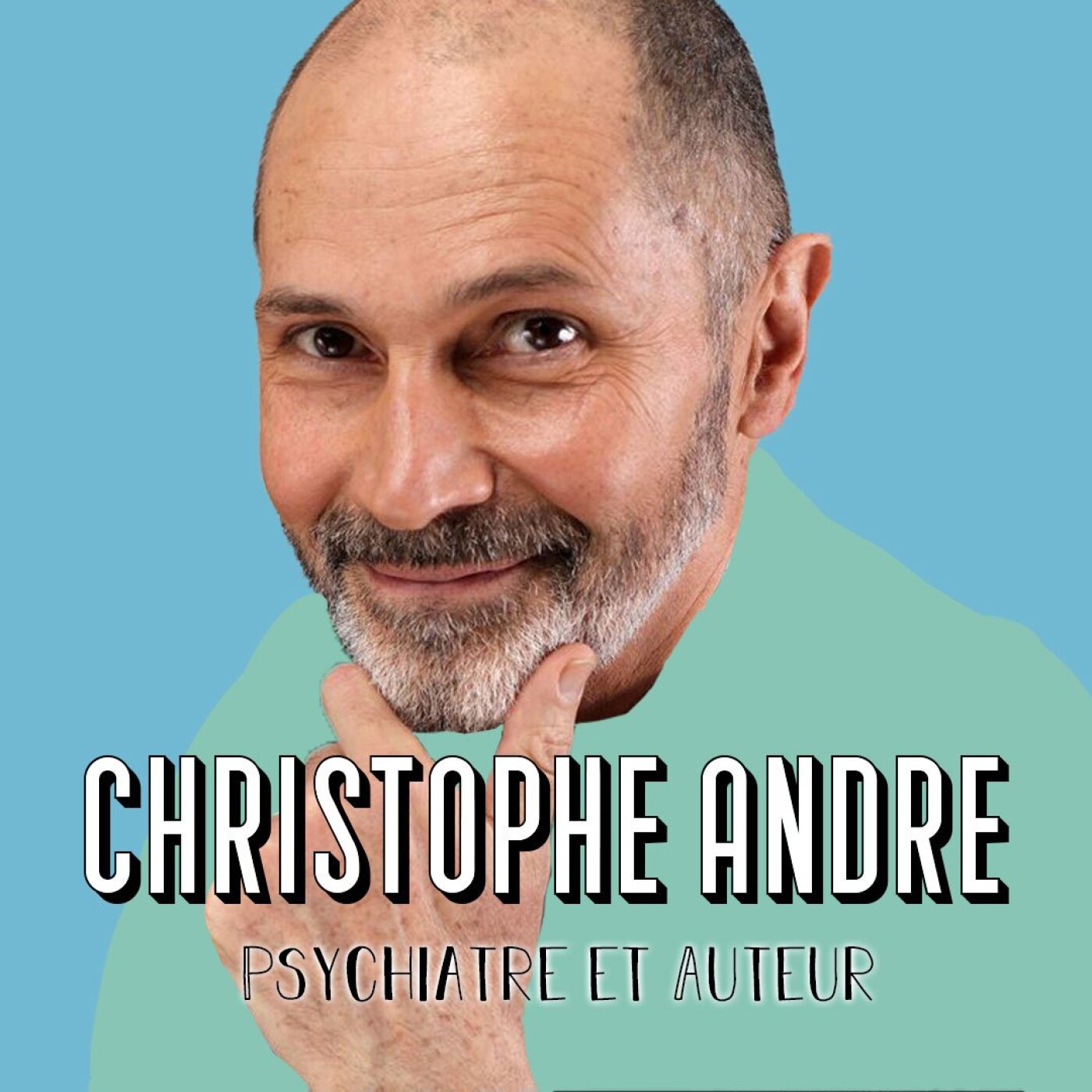 Christophe André, Psychiatre et Auteur - "Devenir chasseur de bonheur"