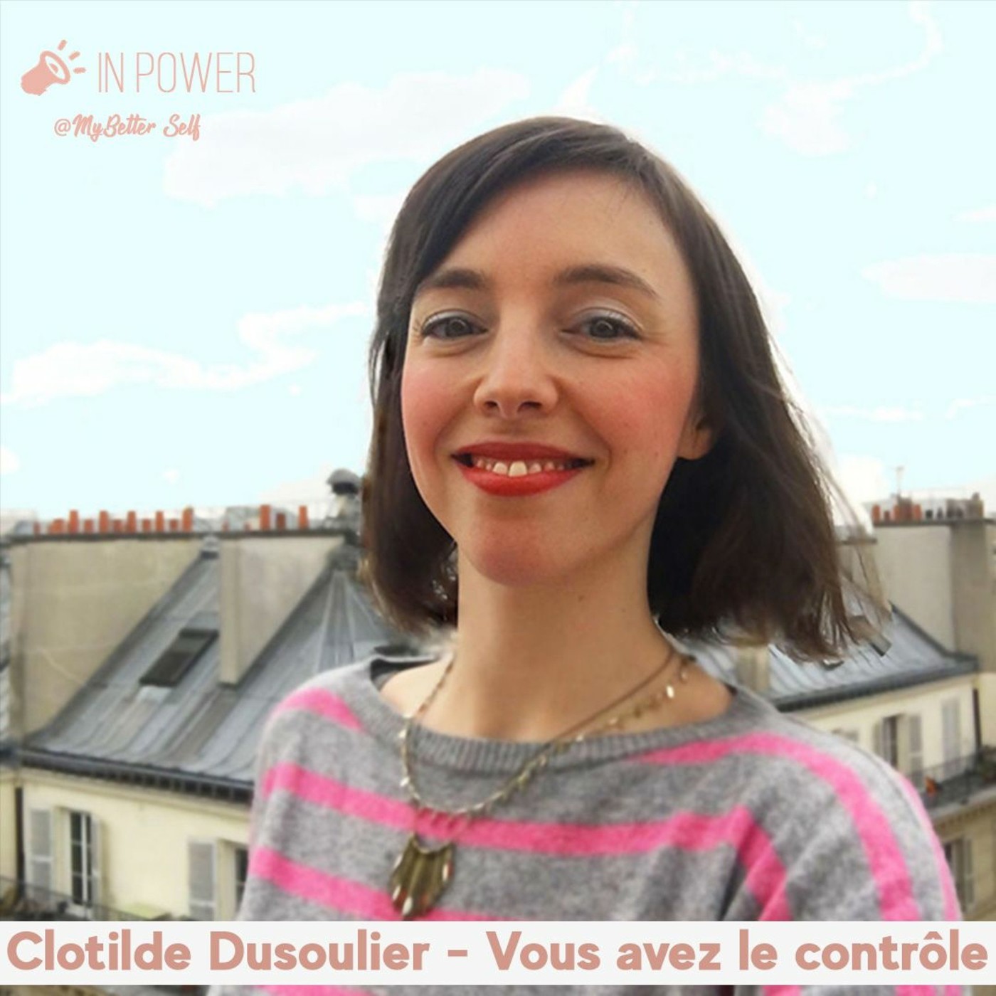 Clotilde Dusoulier - Vous avez le contrôle