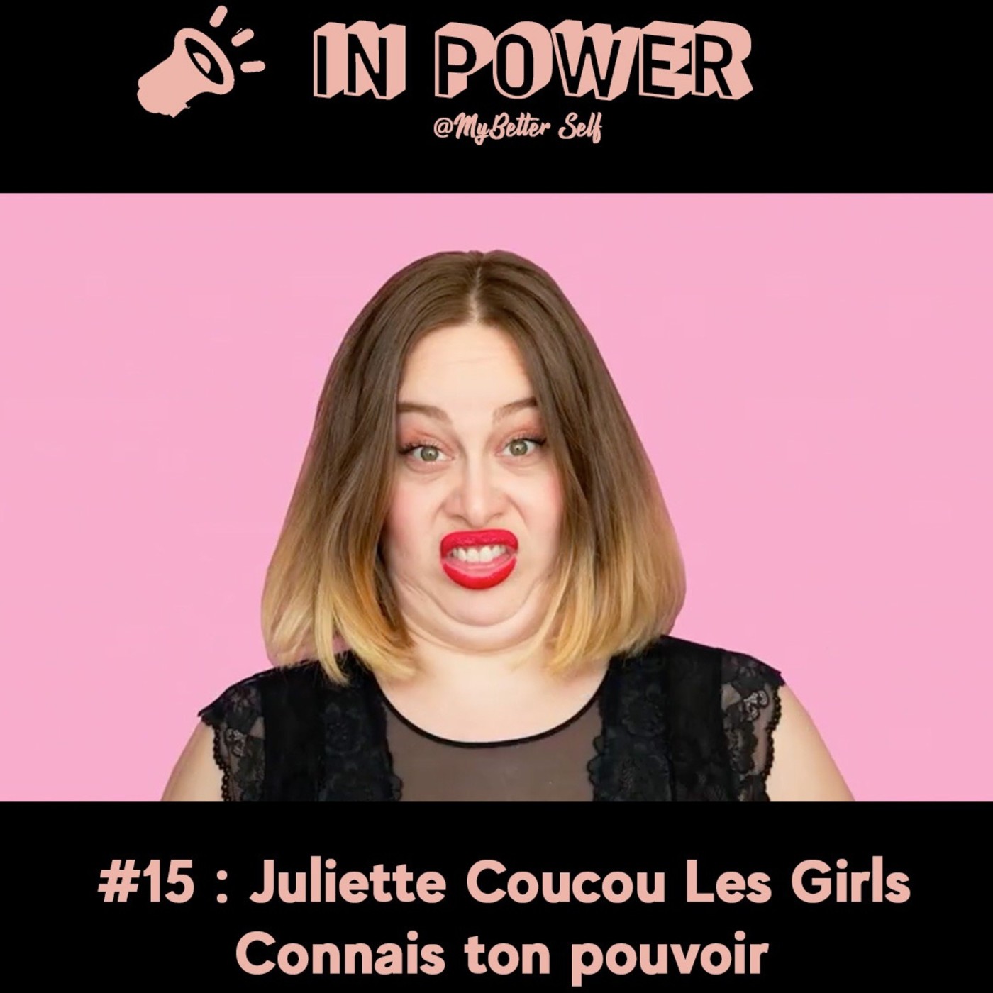 Juliette Coucou Les Girls - Connais ton pouvoir