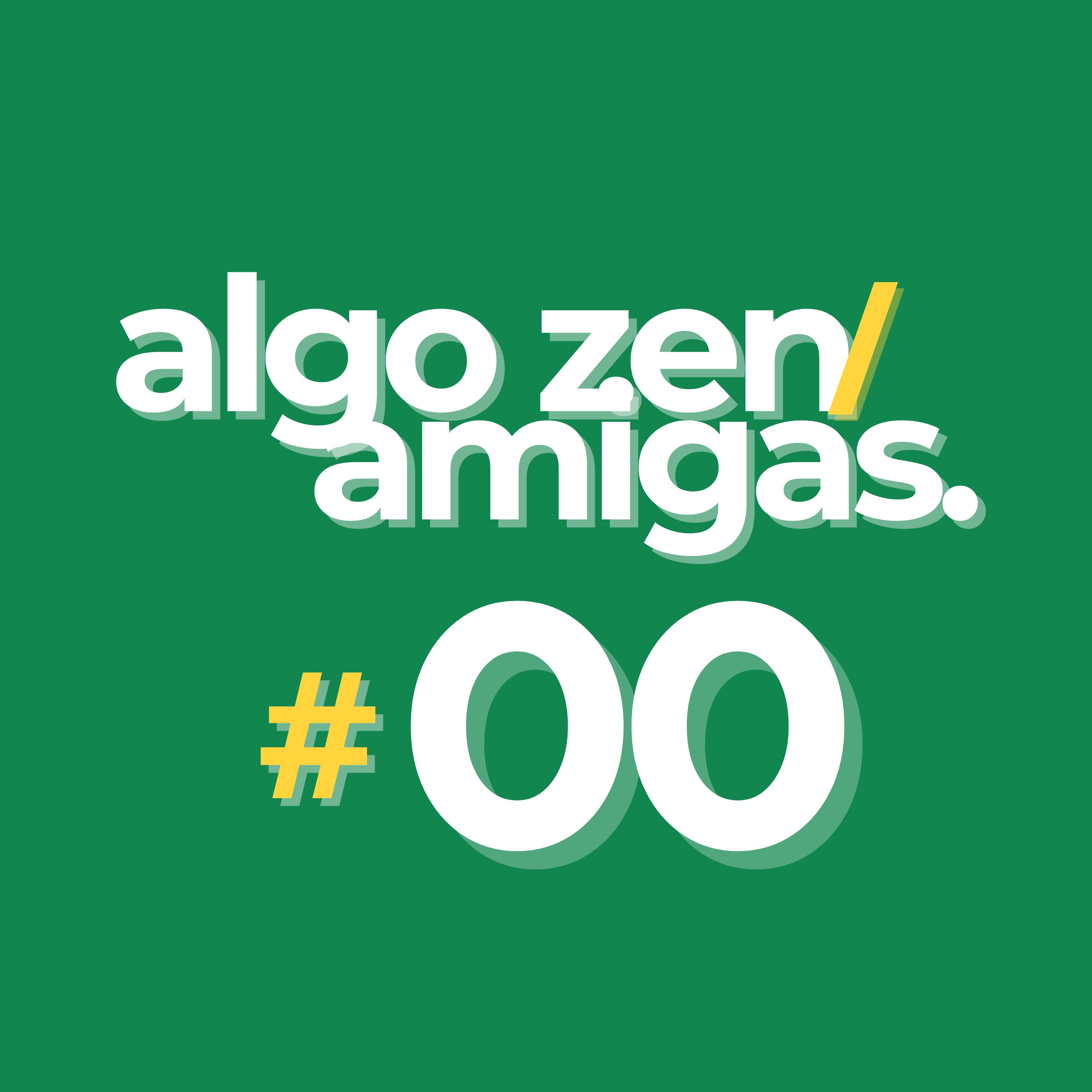 Algo Zen Entre Amigas