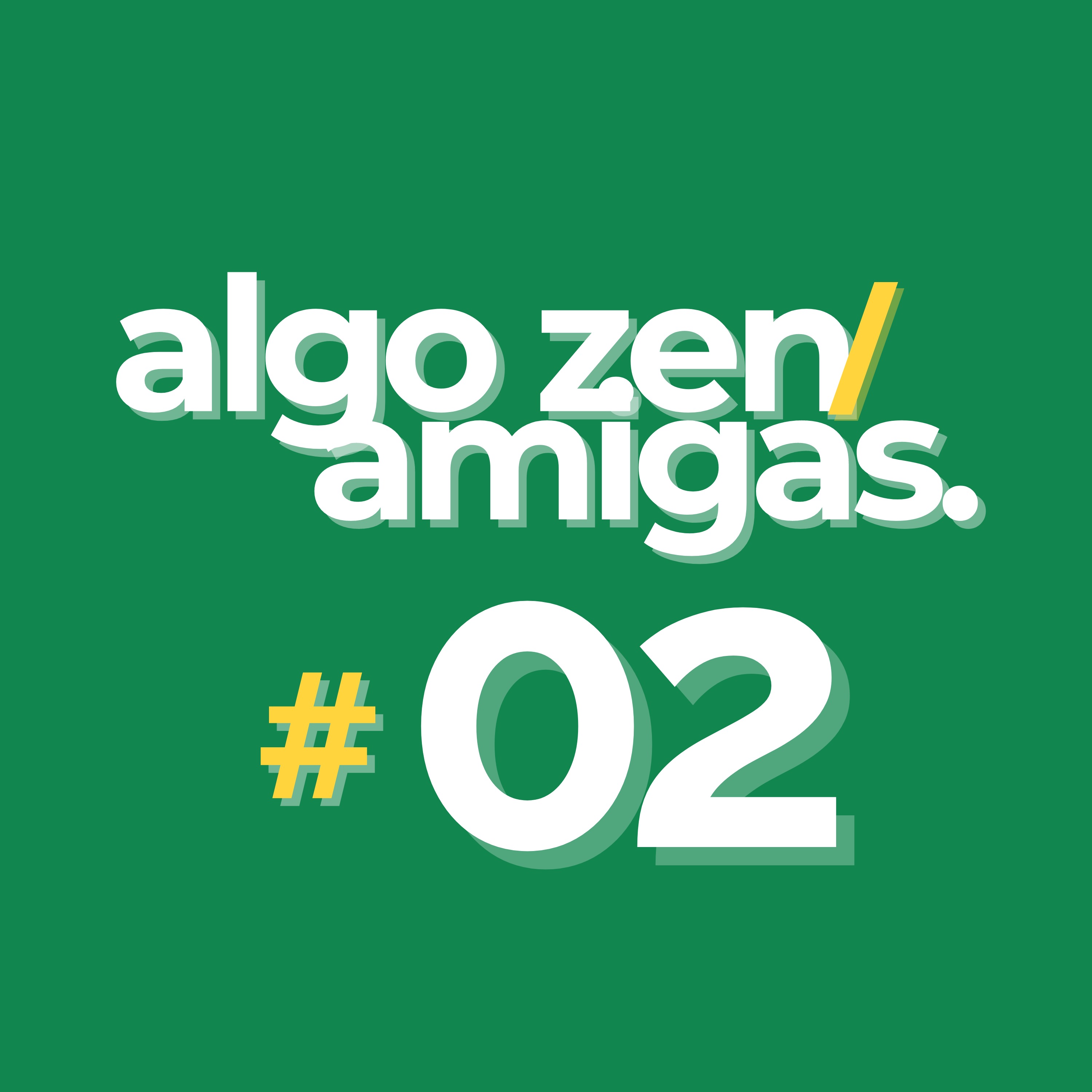 Algo Zen Entre Amigas