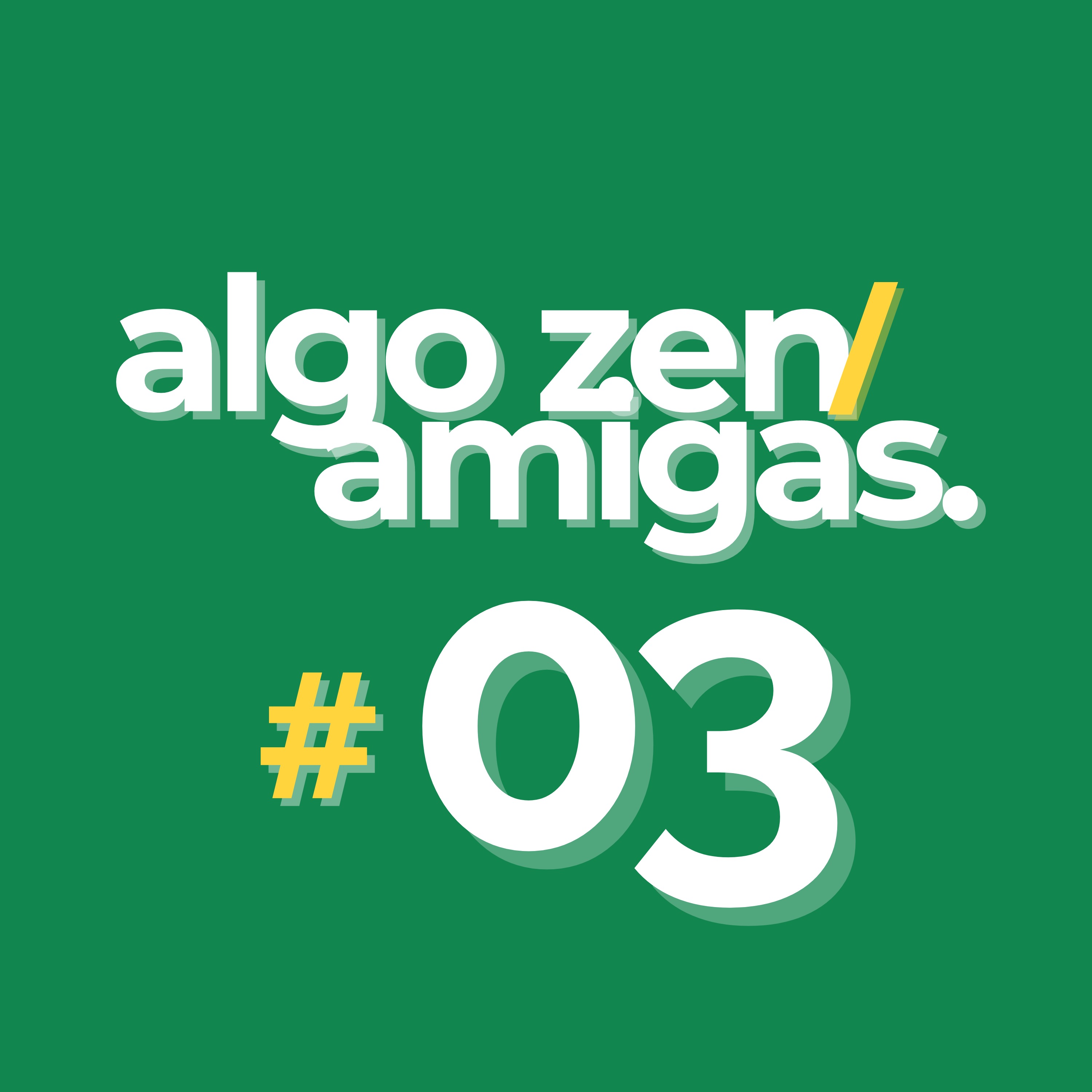Algo Zen Entre Amigas