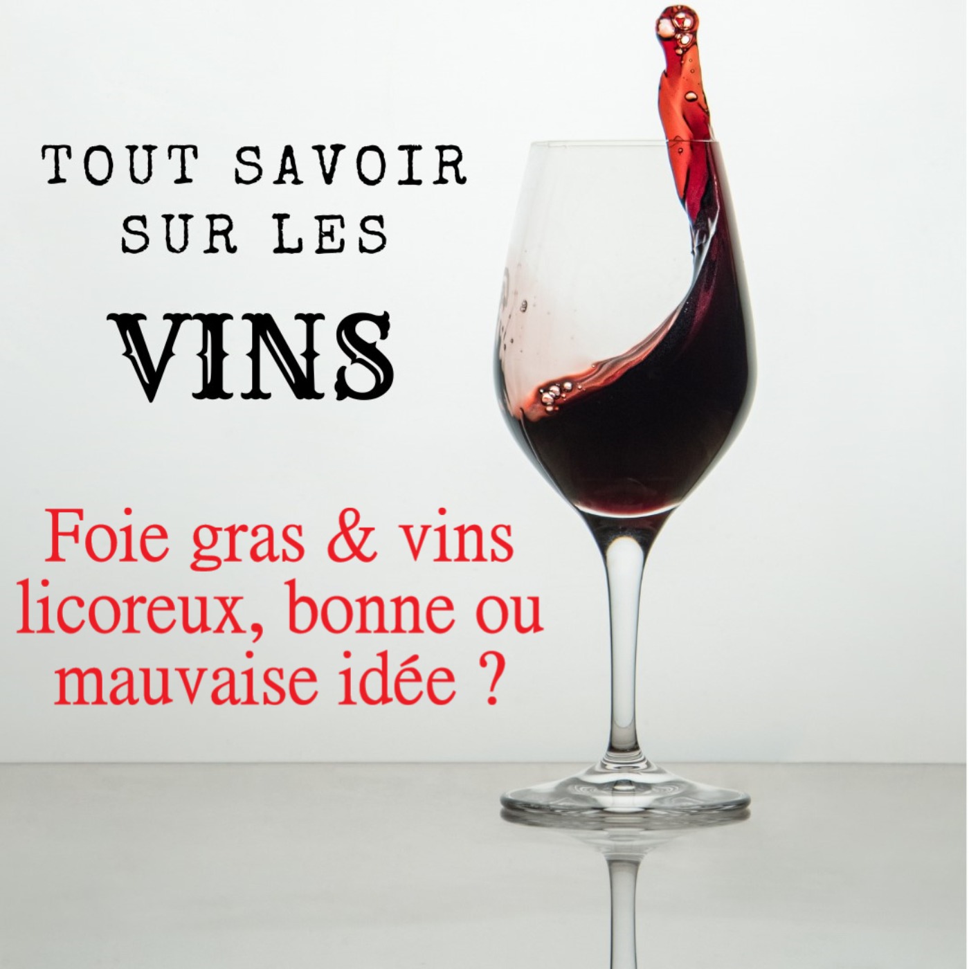 Foie gras et vins licoreux, bonne ou mauvaise idée ?
