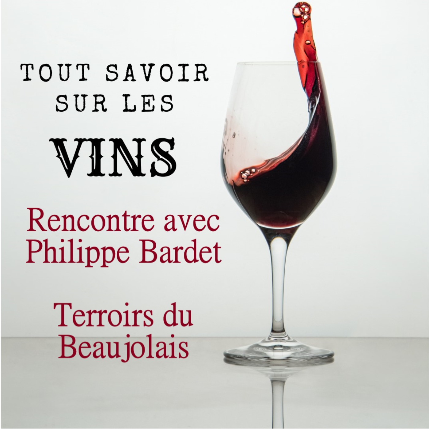 Rencontre avec Philippe Bardet - Terroirs du Beaujolais