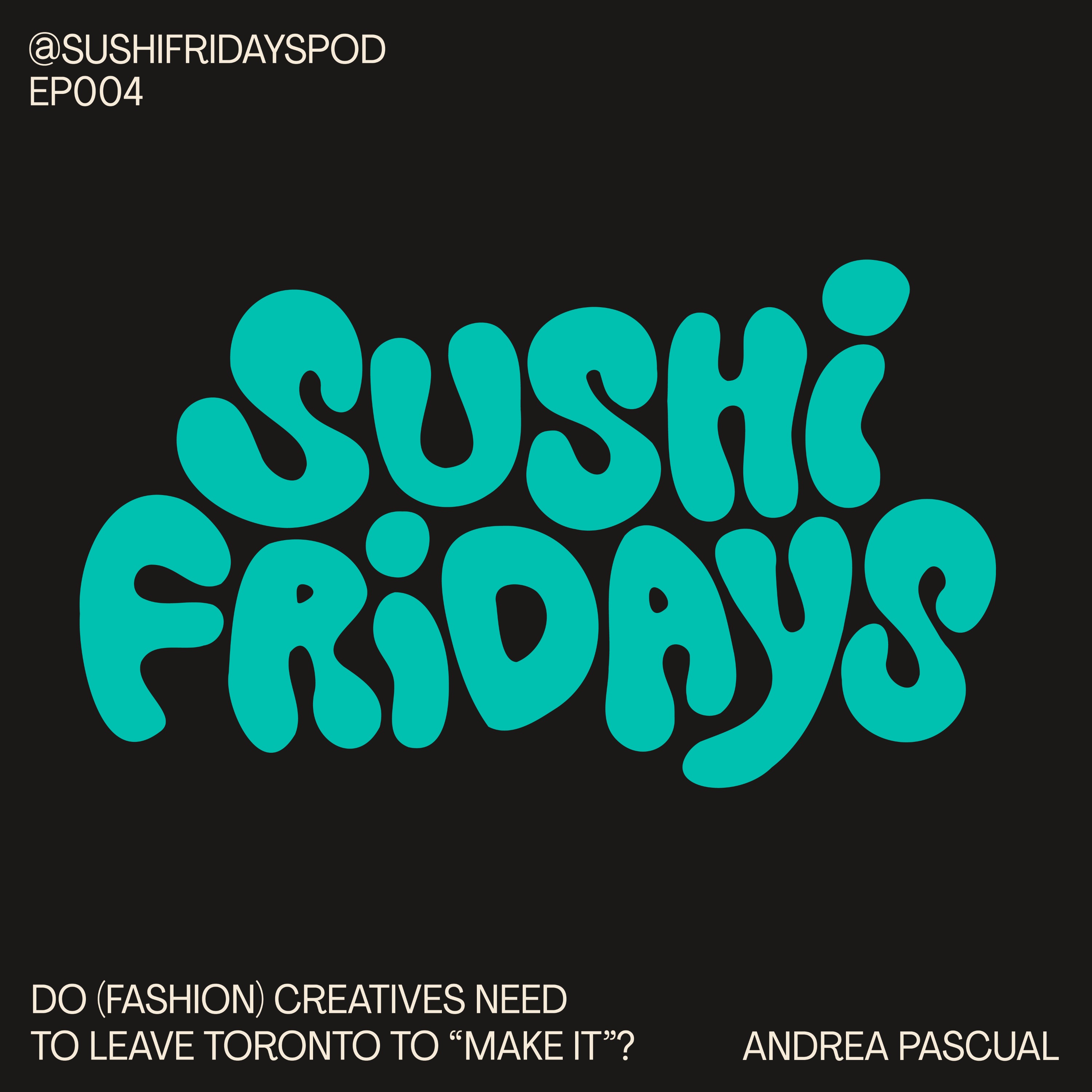 Sushi Fridays The Podcast