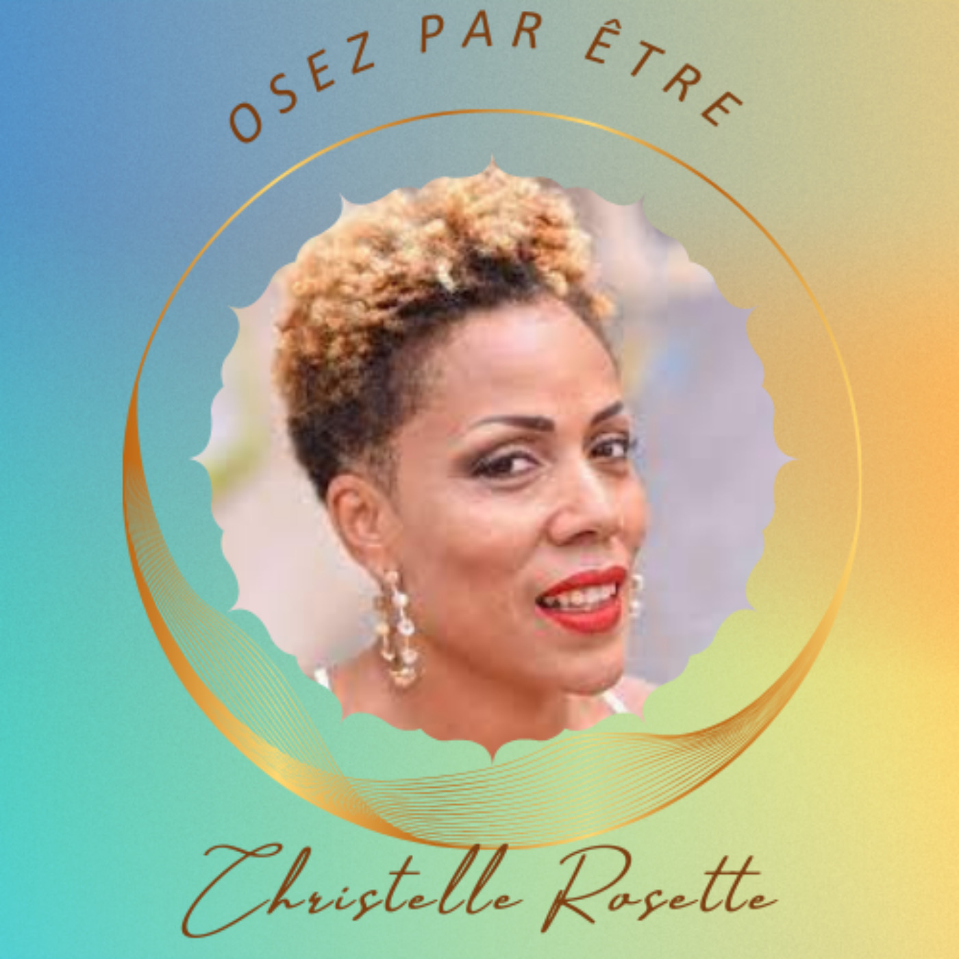 Osez Par Être ! Inventer la Femme de Demain