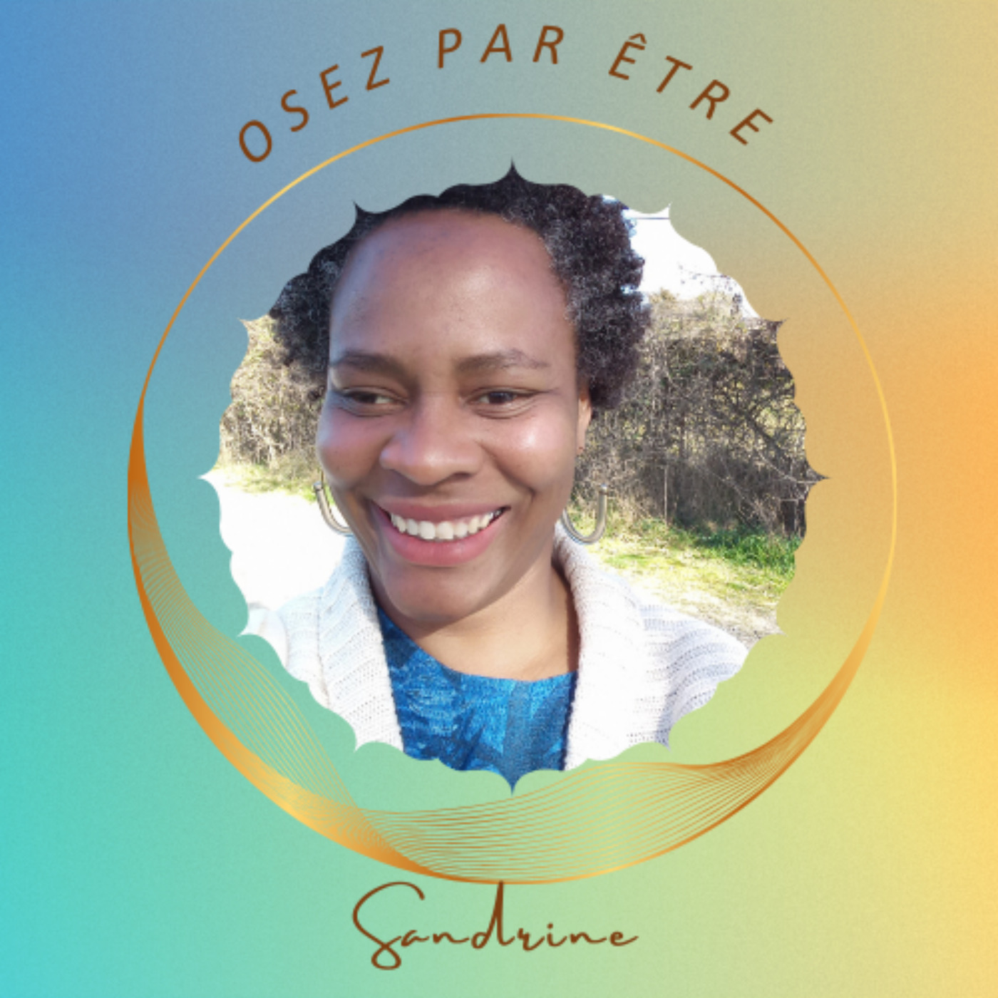 Osez Par Être ! Inventer la Femme de Demain