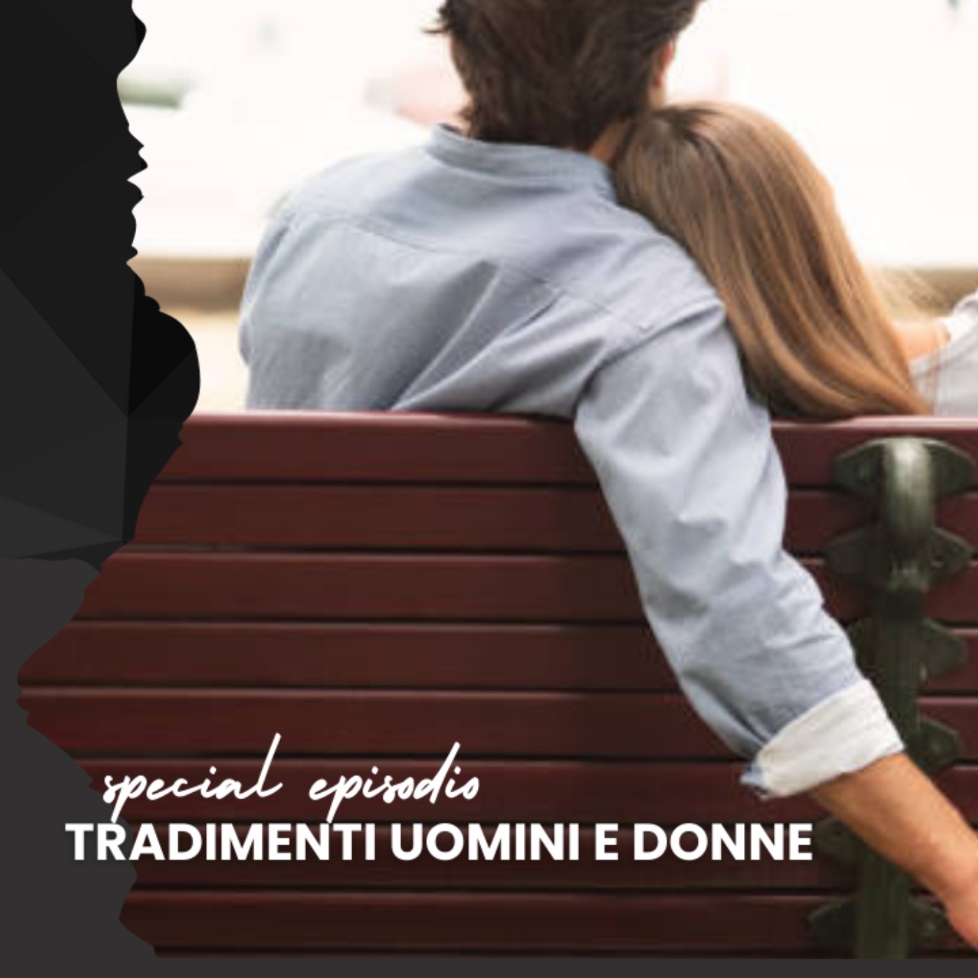 Tradimento di Coppia: Come Riconoscerlo e Superarlo episode artwork
