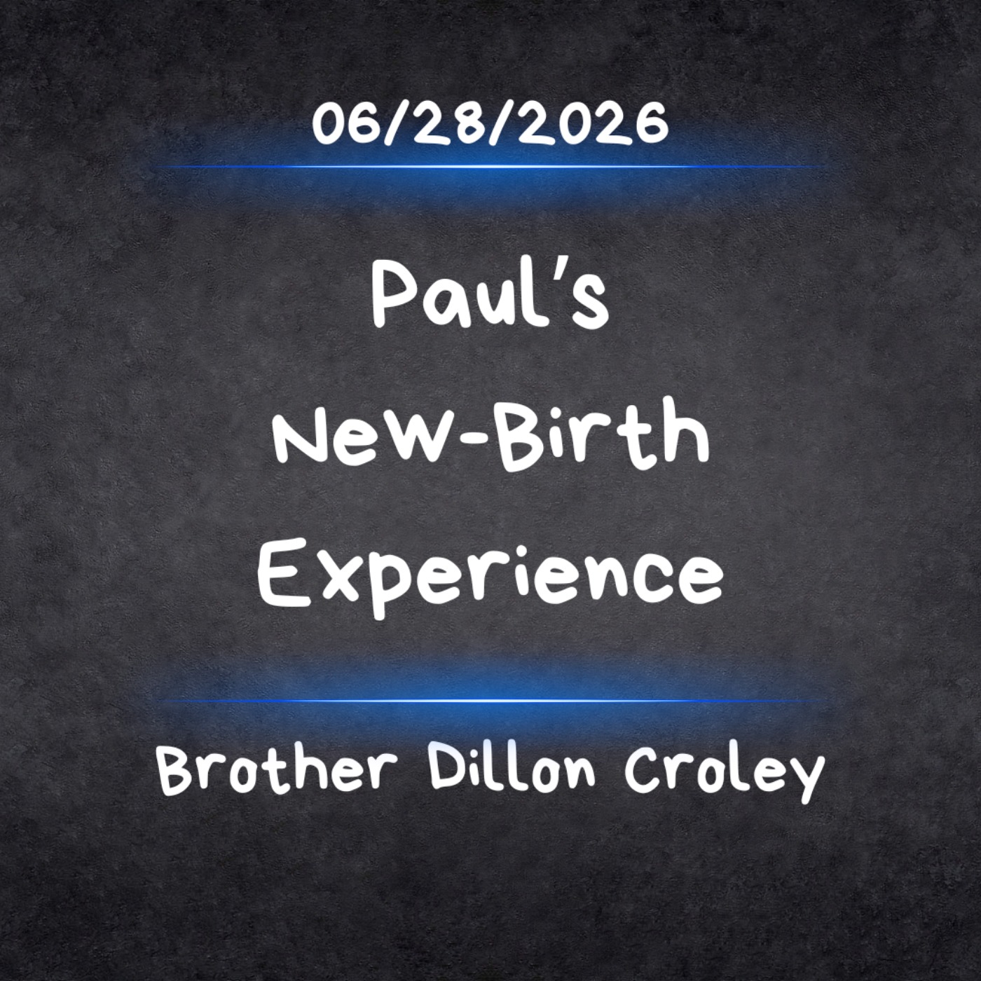Paul's New-Birth Experience episode artwork