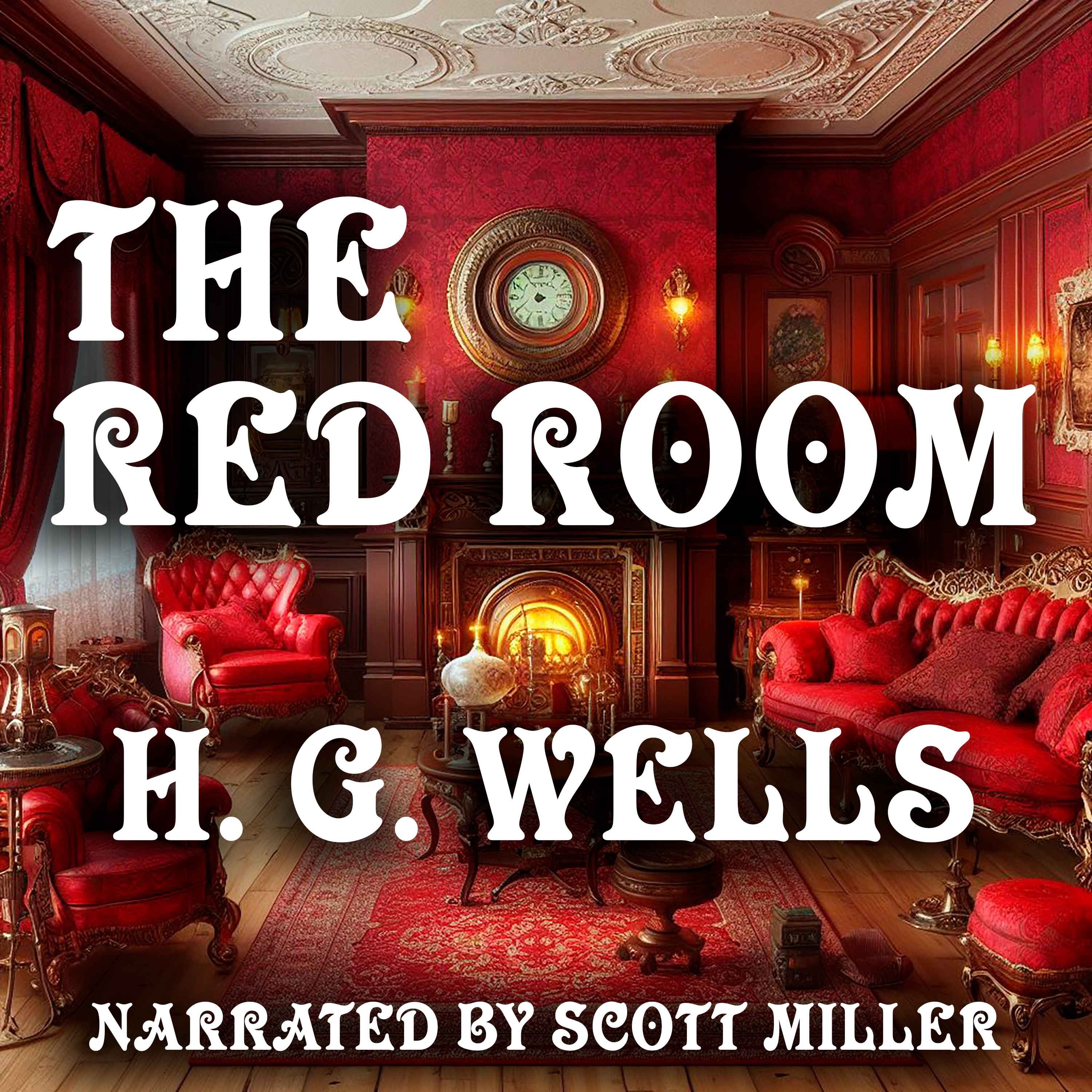 The Red Room by H. G. Wells - Gothic Horror Short Story