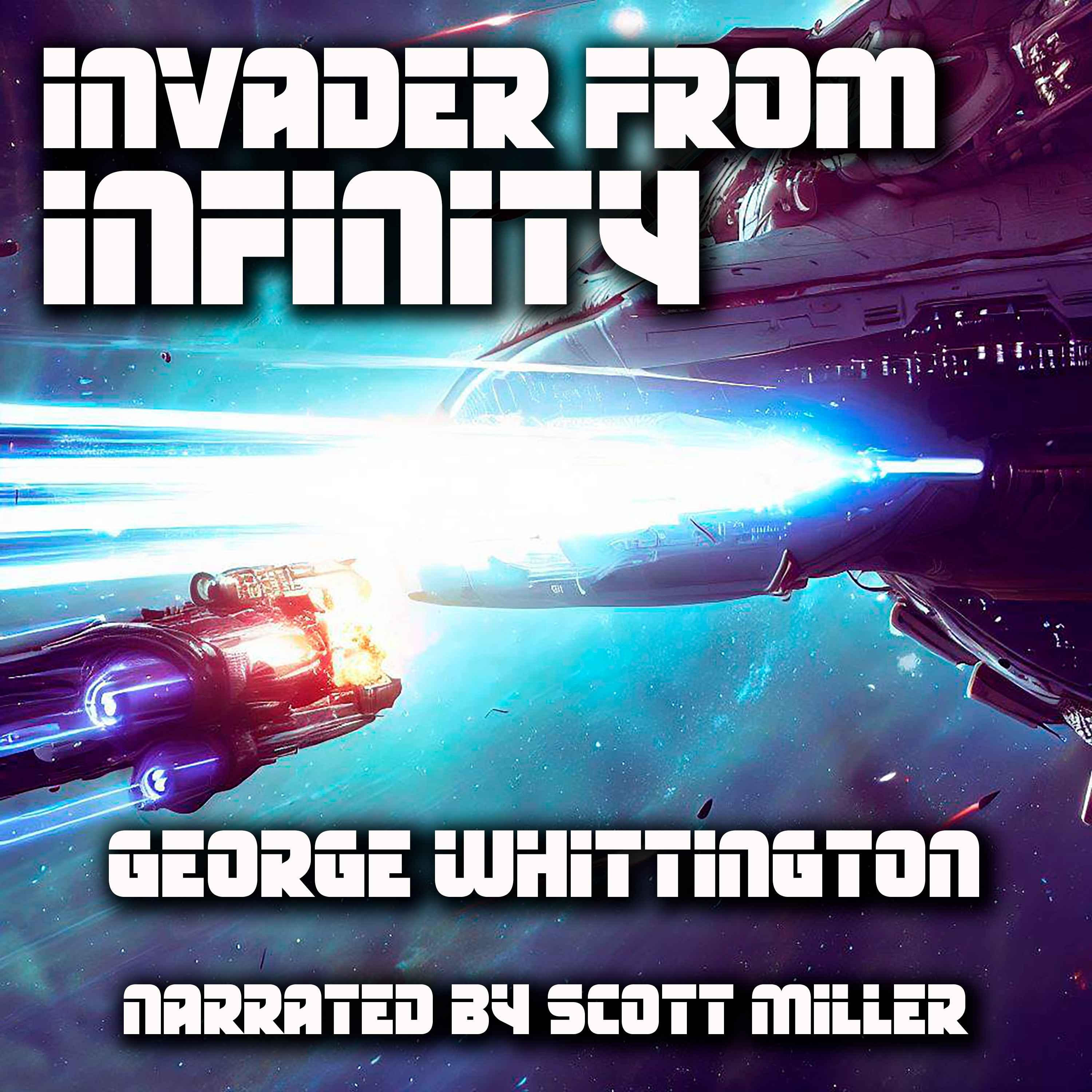 Invader From Infinity by George Whittington - George Whittington Short Stories