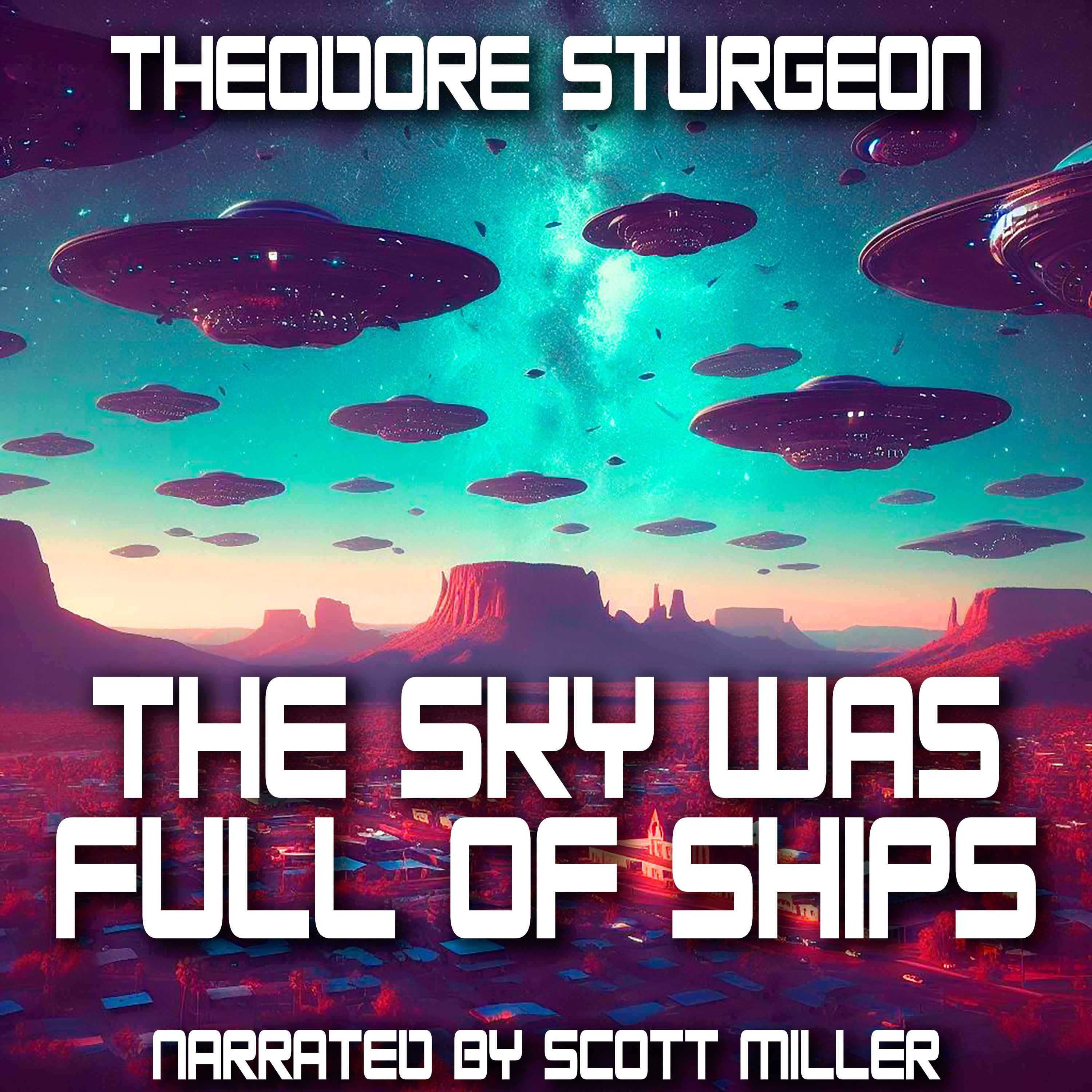 The Sky Was Full of Ships by Theodore Sturgeon - Theodore Sturgeon Short Stories