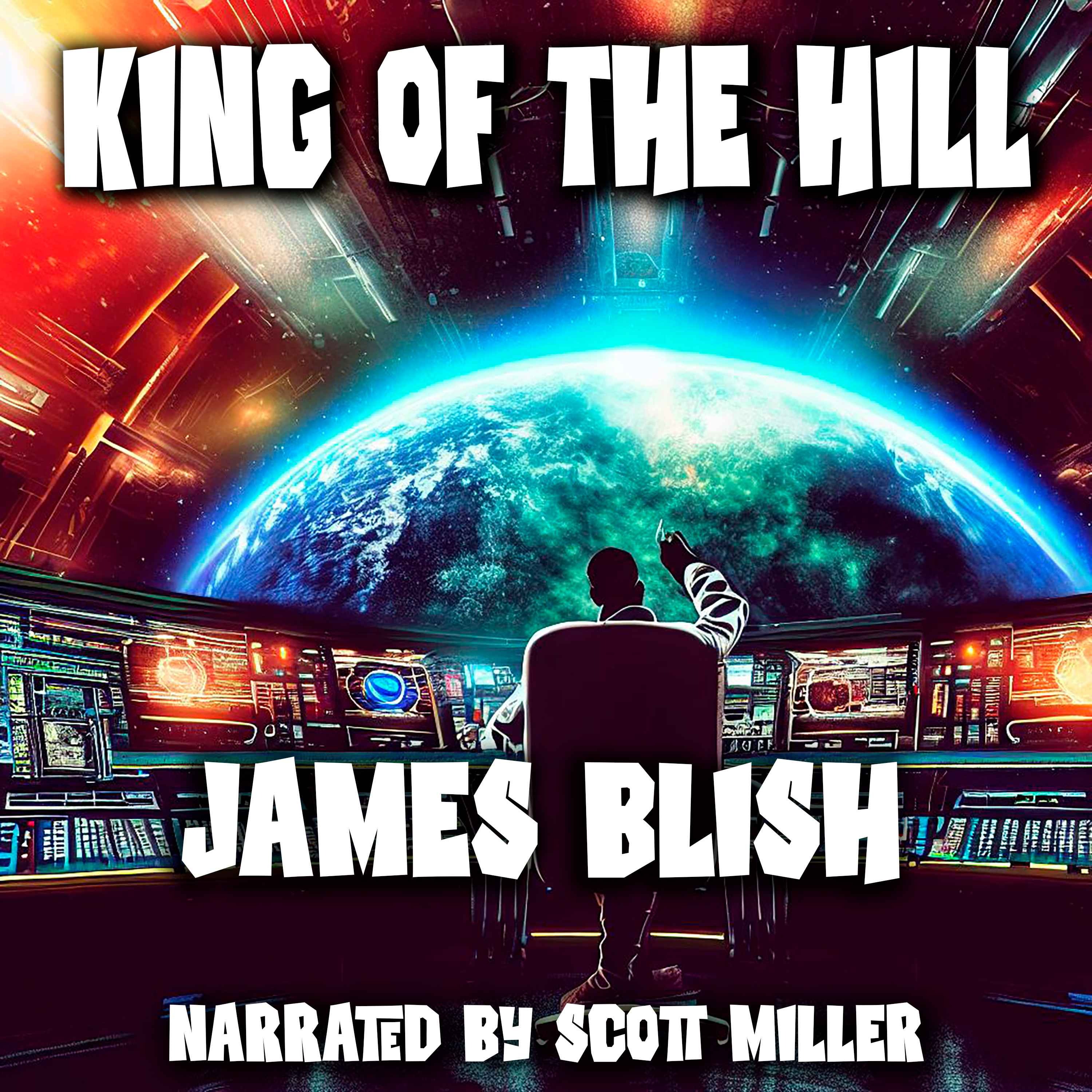 King of the Hill by James Blish - Sci Fi Audiobook