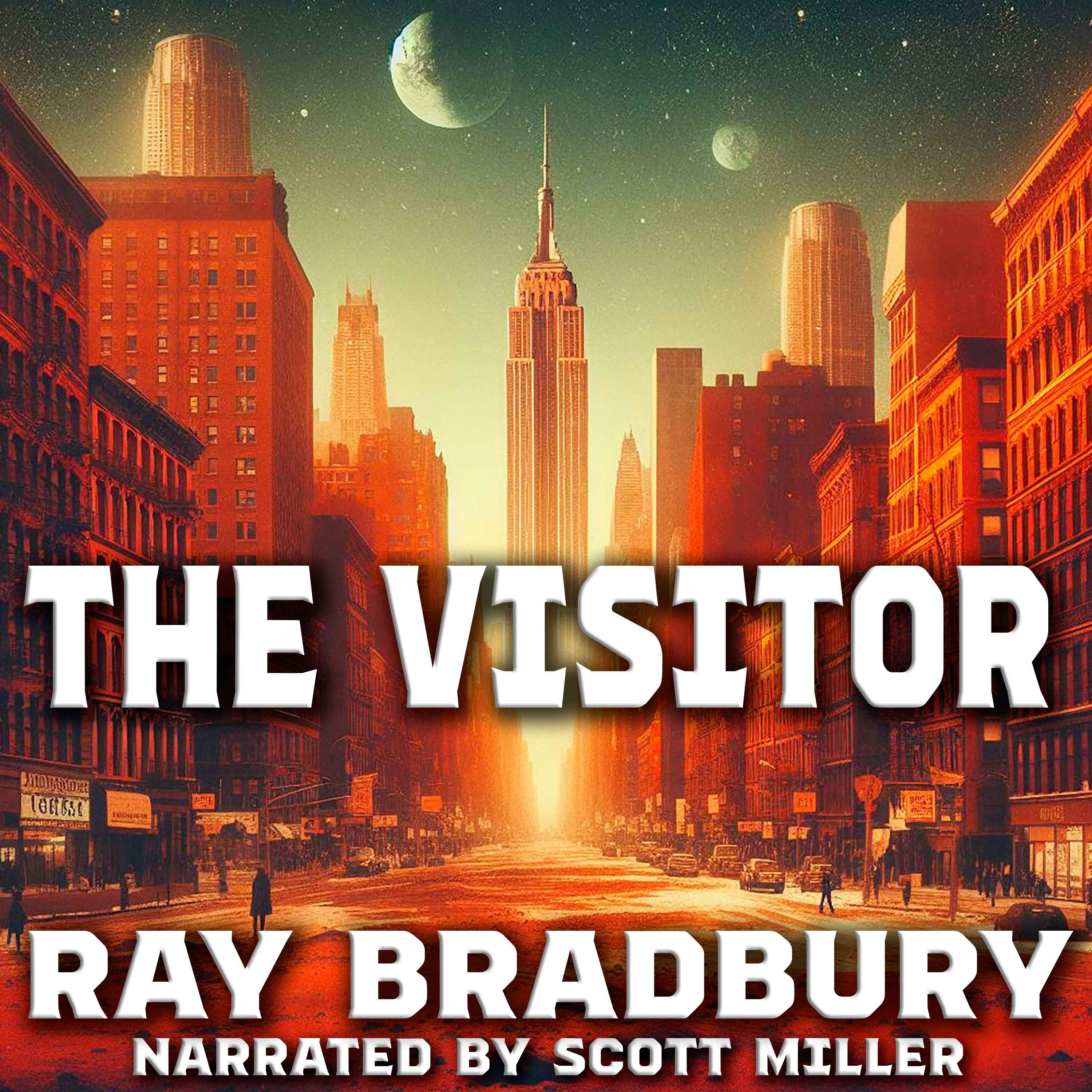 The Visitor by Ray Bradbury - Ray Bradbury Short Science Fiction Stories