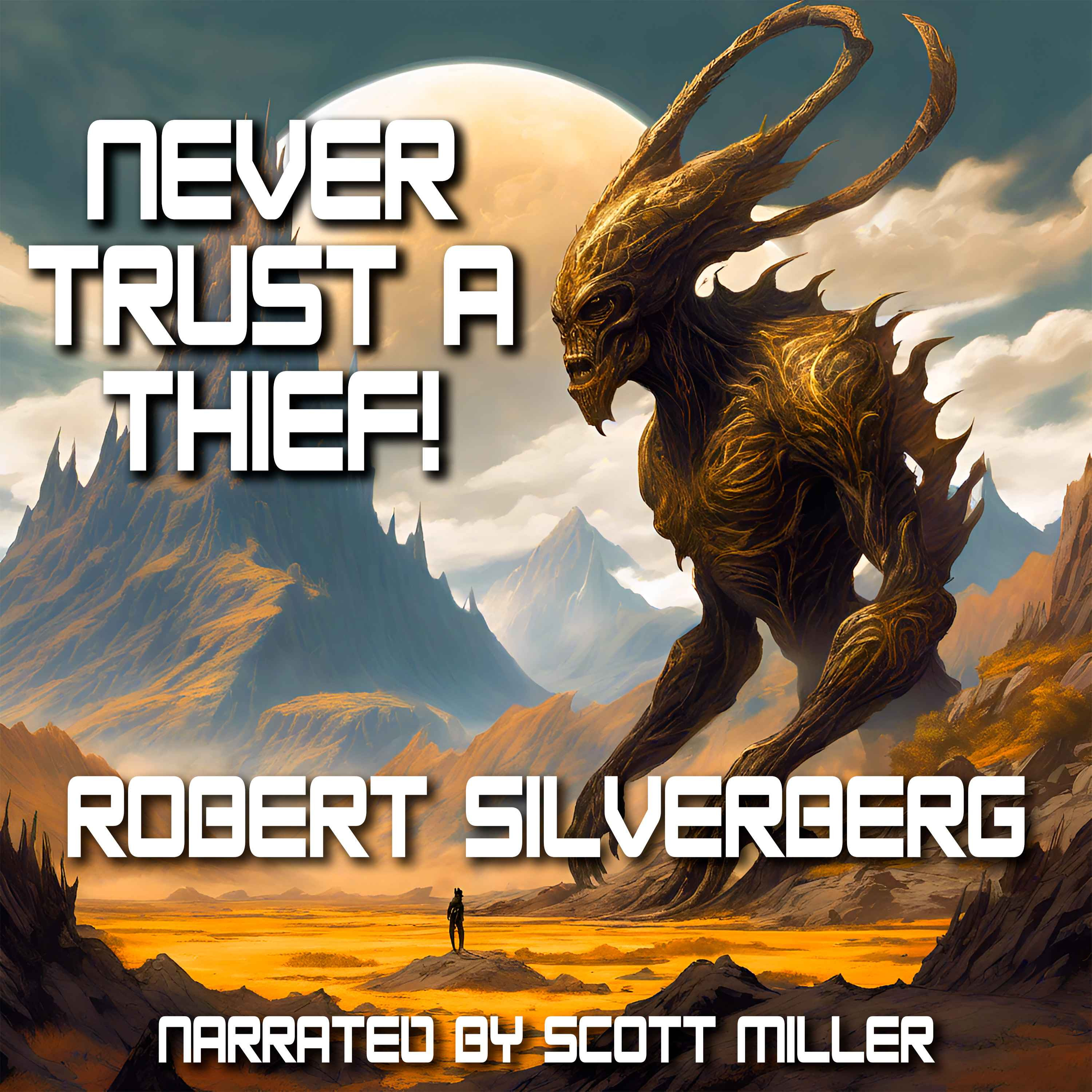 Never Trust A Thief! by Robert Silverberg - Short Science Fiction Story From the 1950s