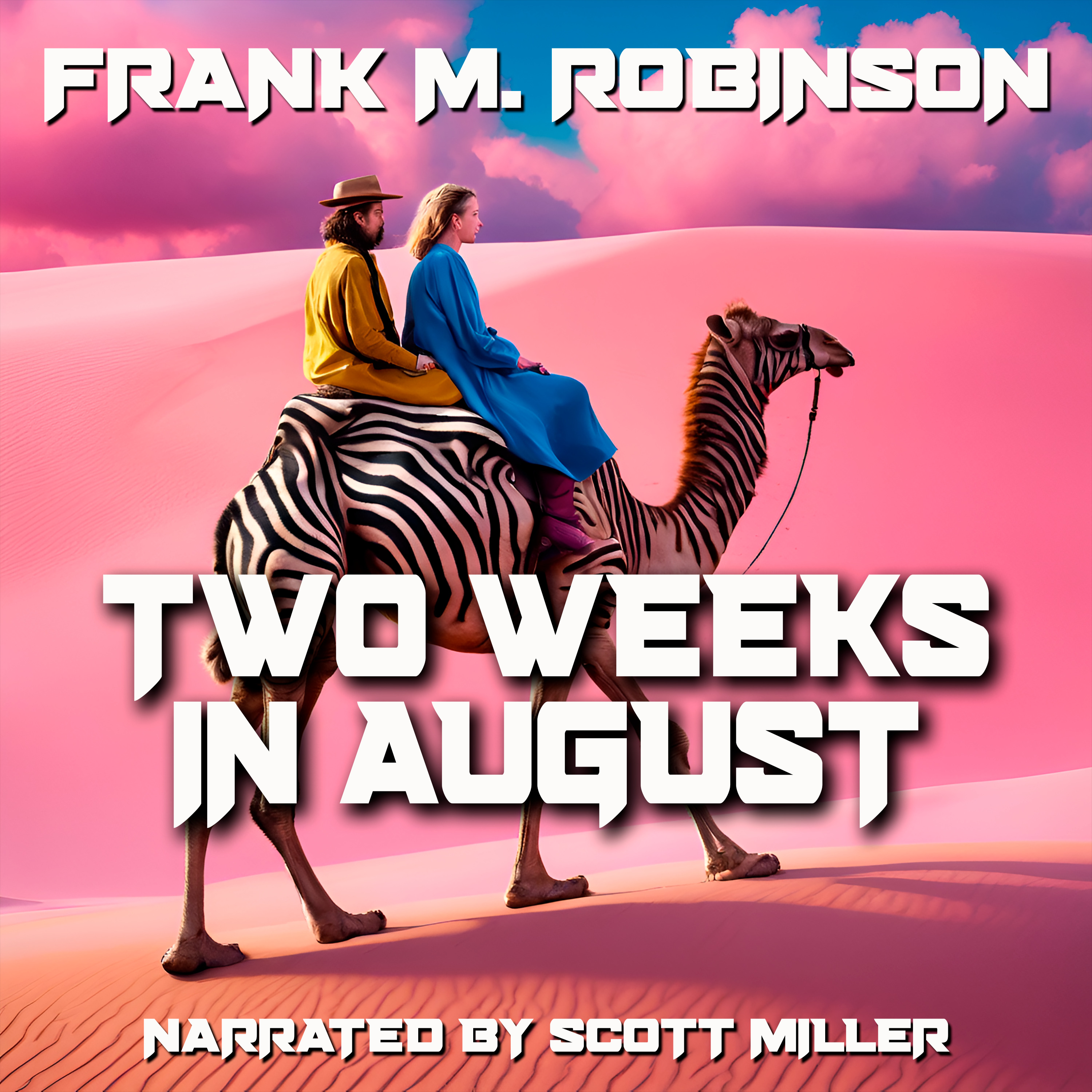 Two Weeks in August by Frank M. Robinson - Frank M. Robinson Science Fiction Short Stories