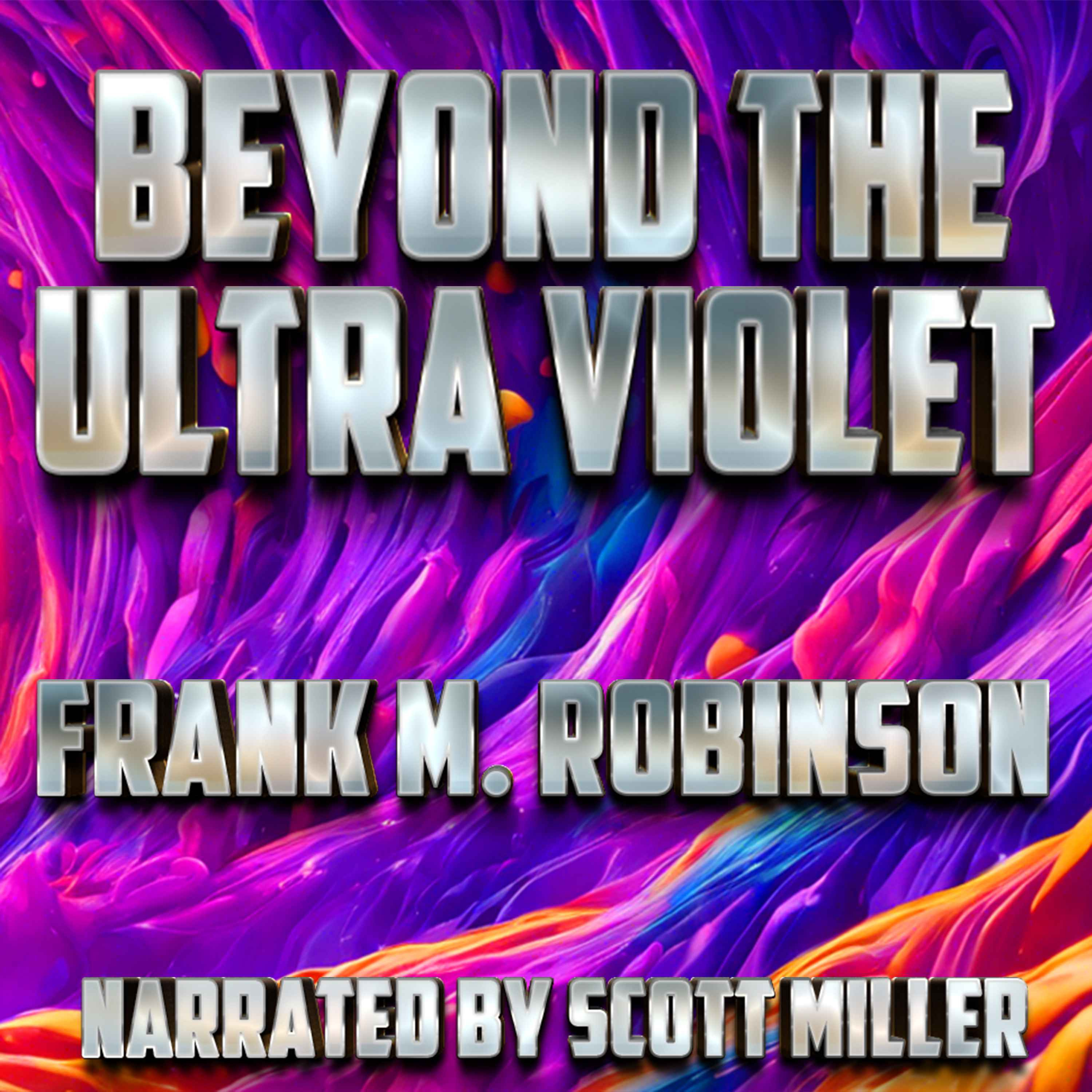 cover art for Beyond the Ultra Violet by Frank M. Robinson - Science Fiction Short Story From the 1950s	